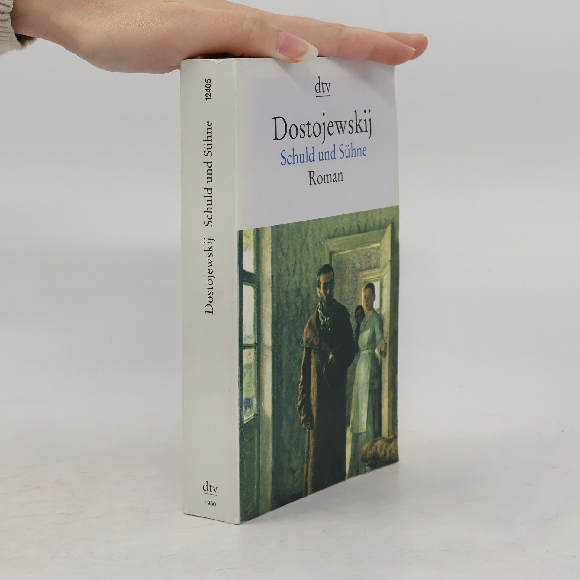 Fjodor Michailowitsch Dostojewski Schuld und Sühne