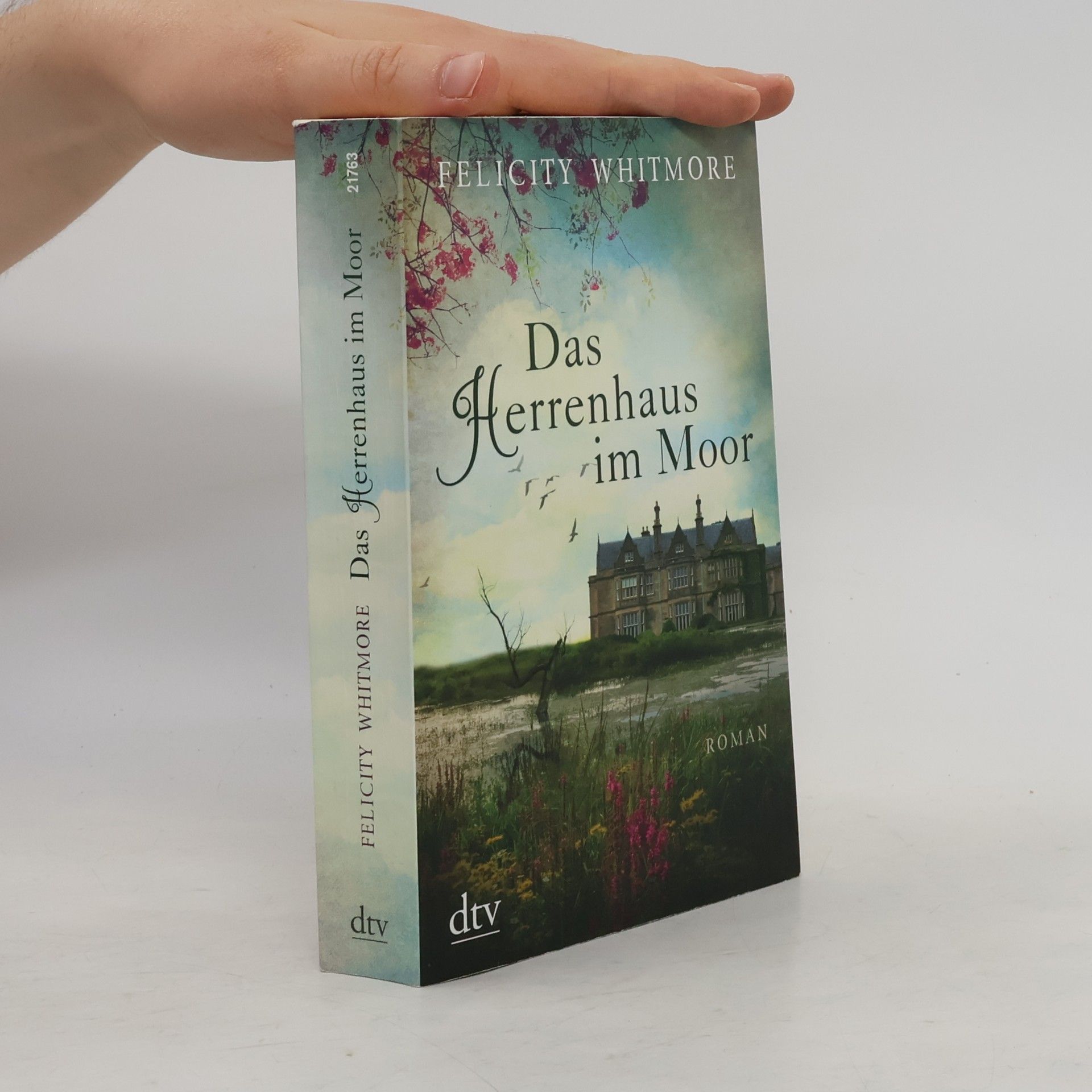 Felicity Whitmore Das Herrenhaus im Moor