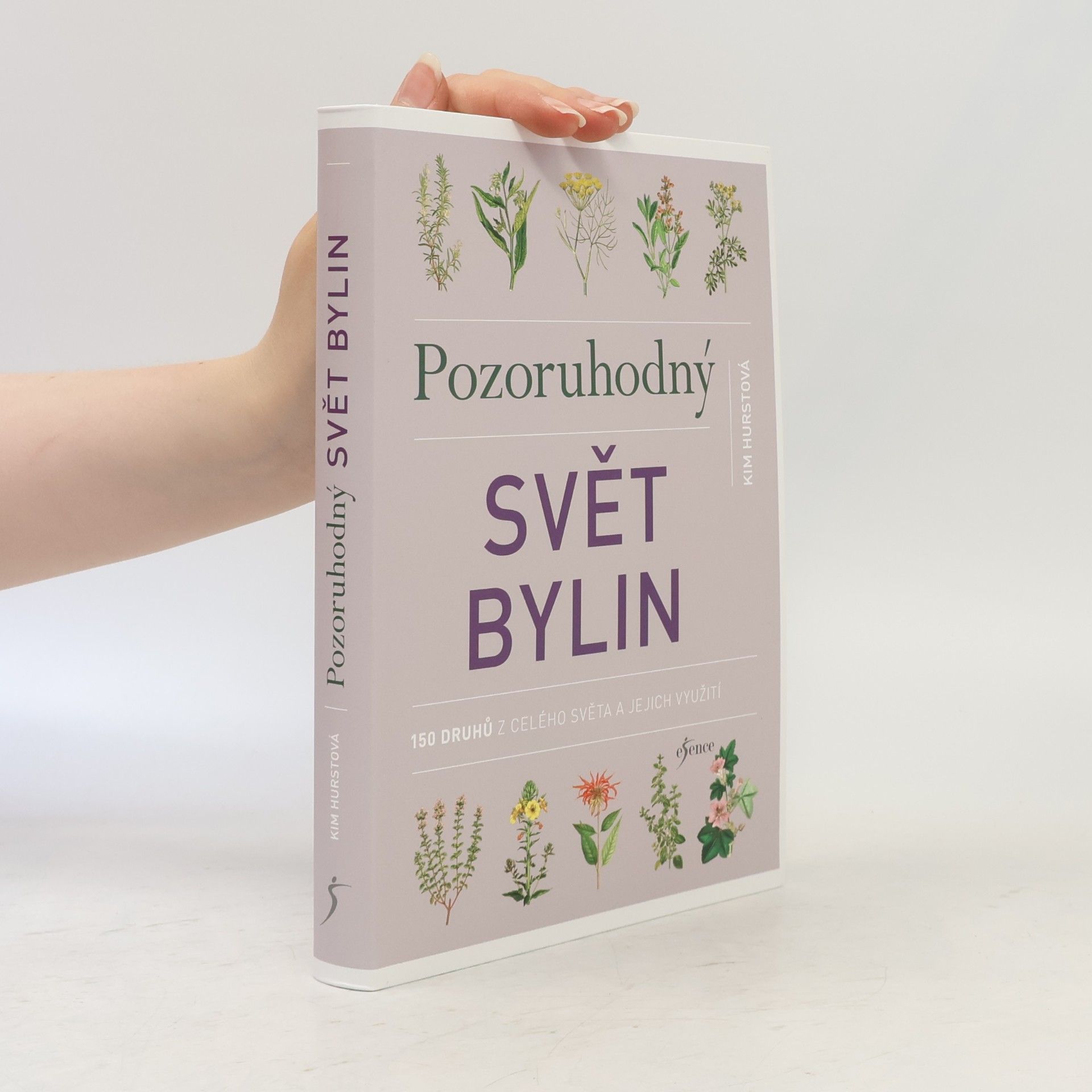 Kim Hurst Pozoruhodný svět bylin