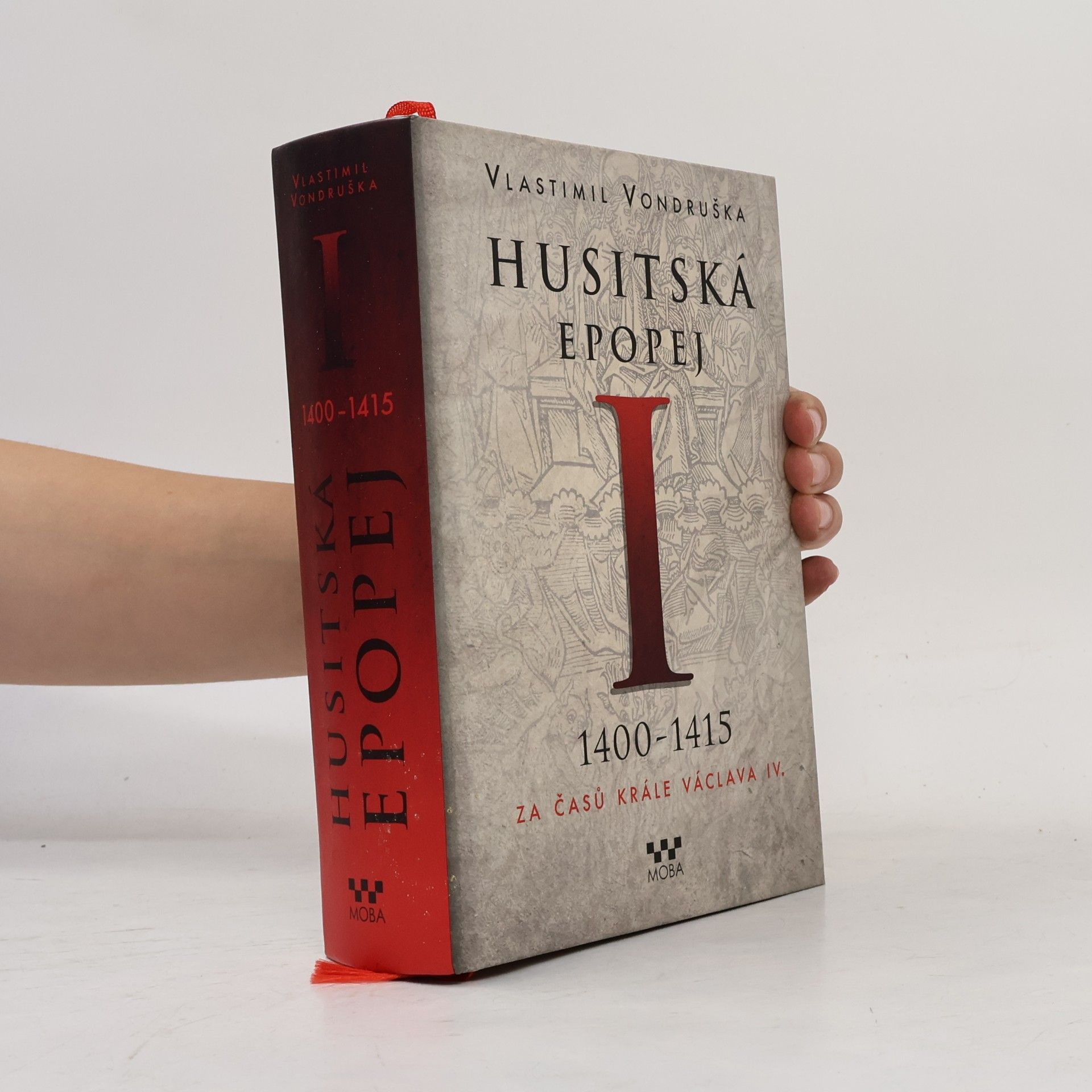 Vlastimil Vondruška Husitská epopej I