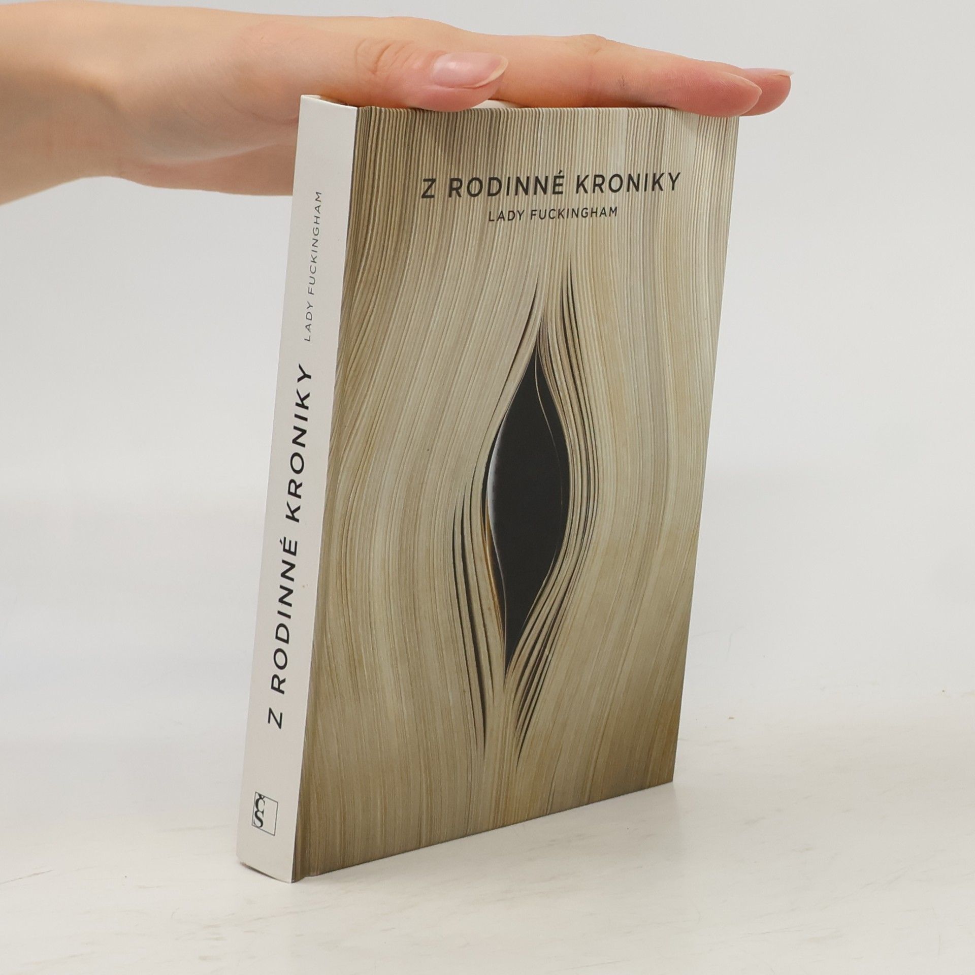 Kolektiv autorů Z rodinné kroniky Lady Fuckingham