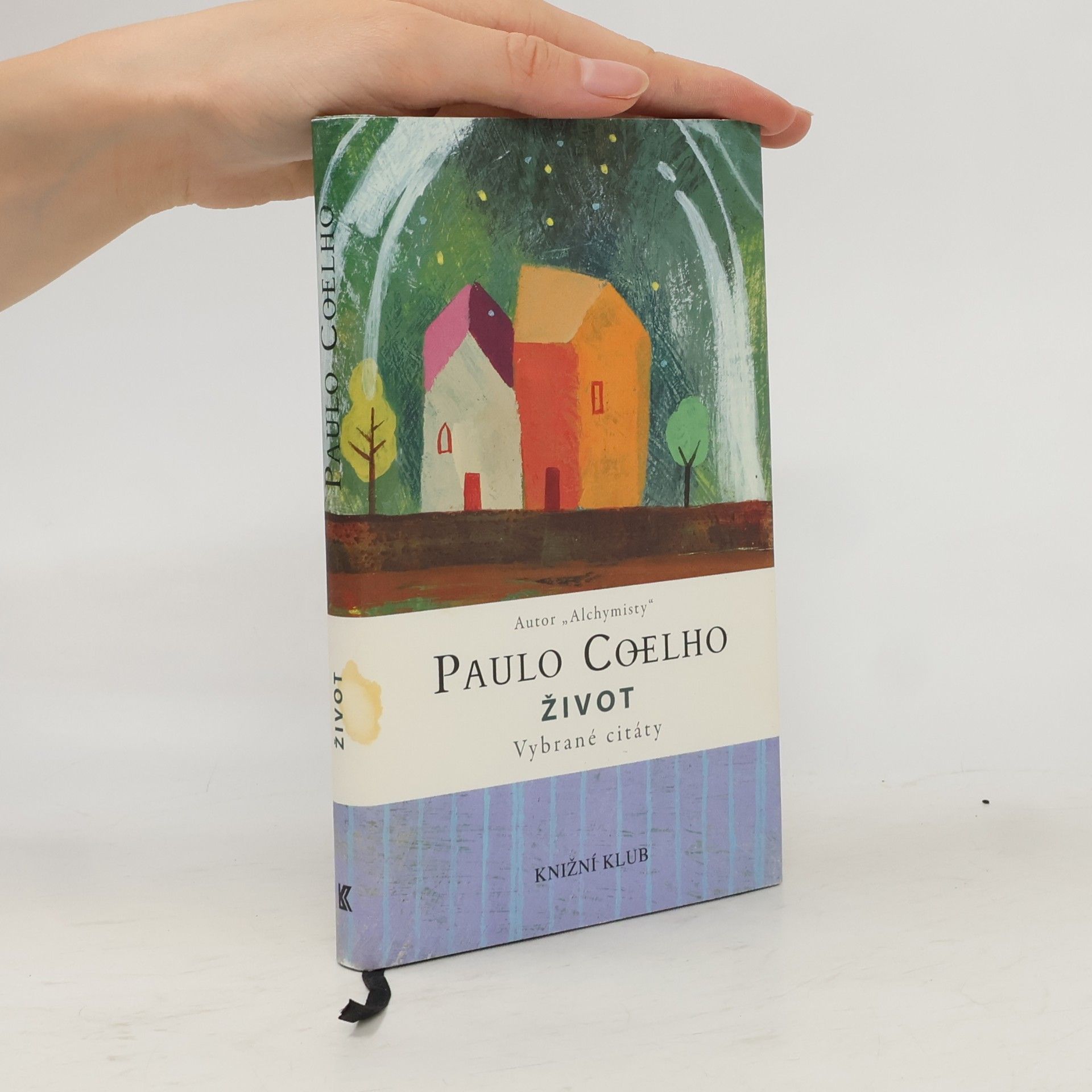 Paulo Coelho Život. Vybrané citáty