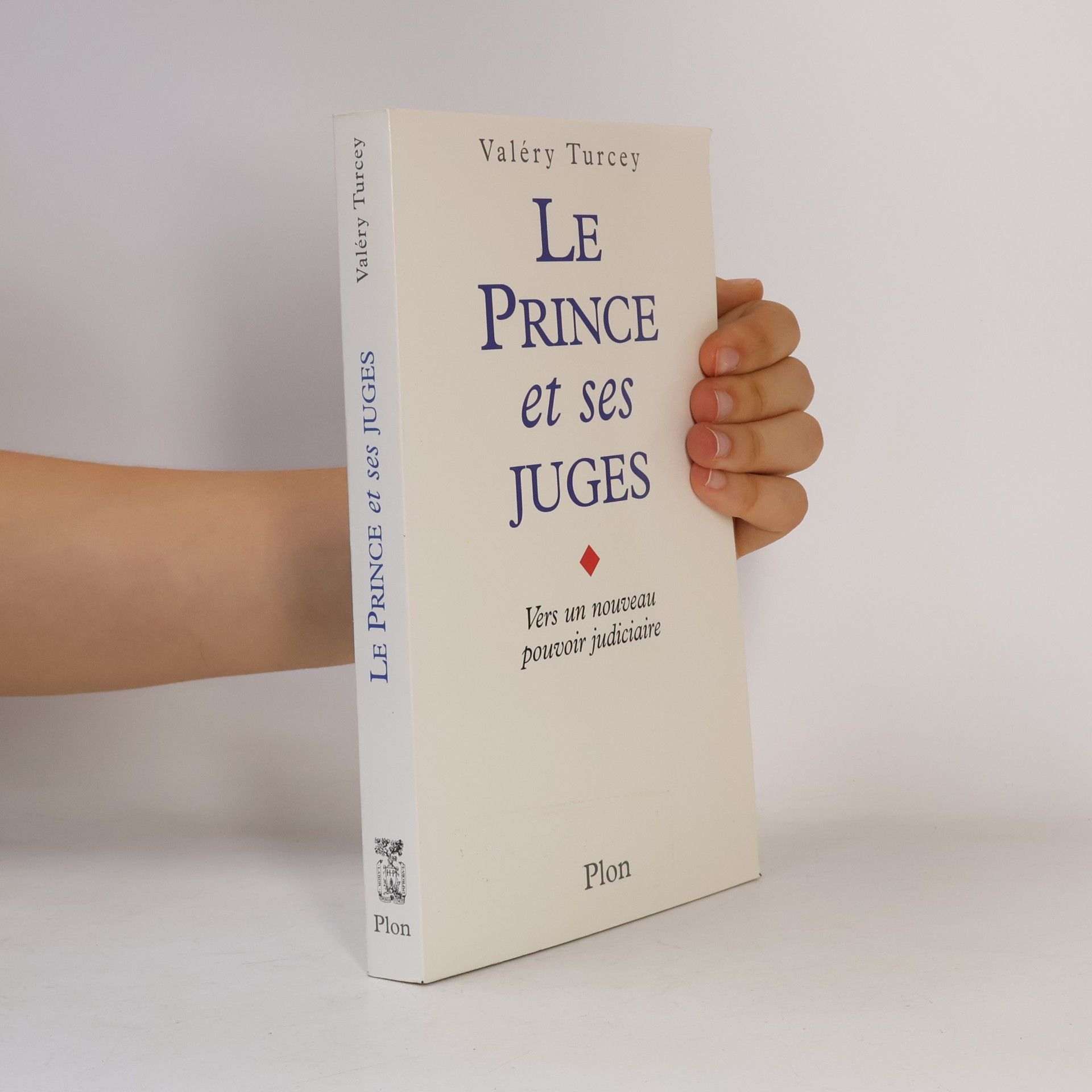 Valéry Turcey Le prince et ses juges