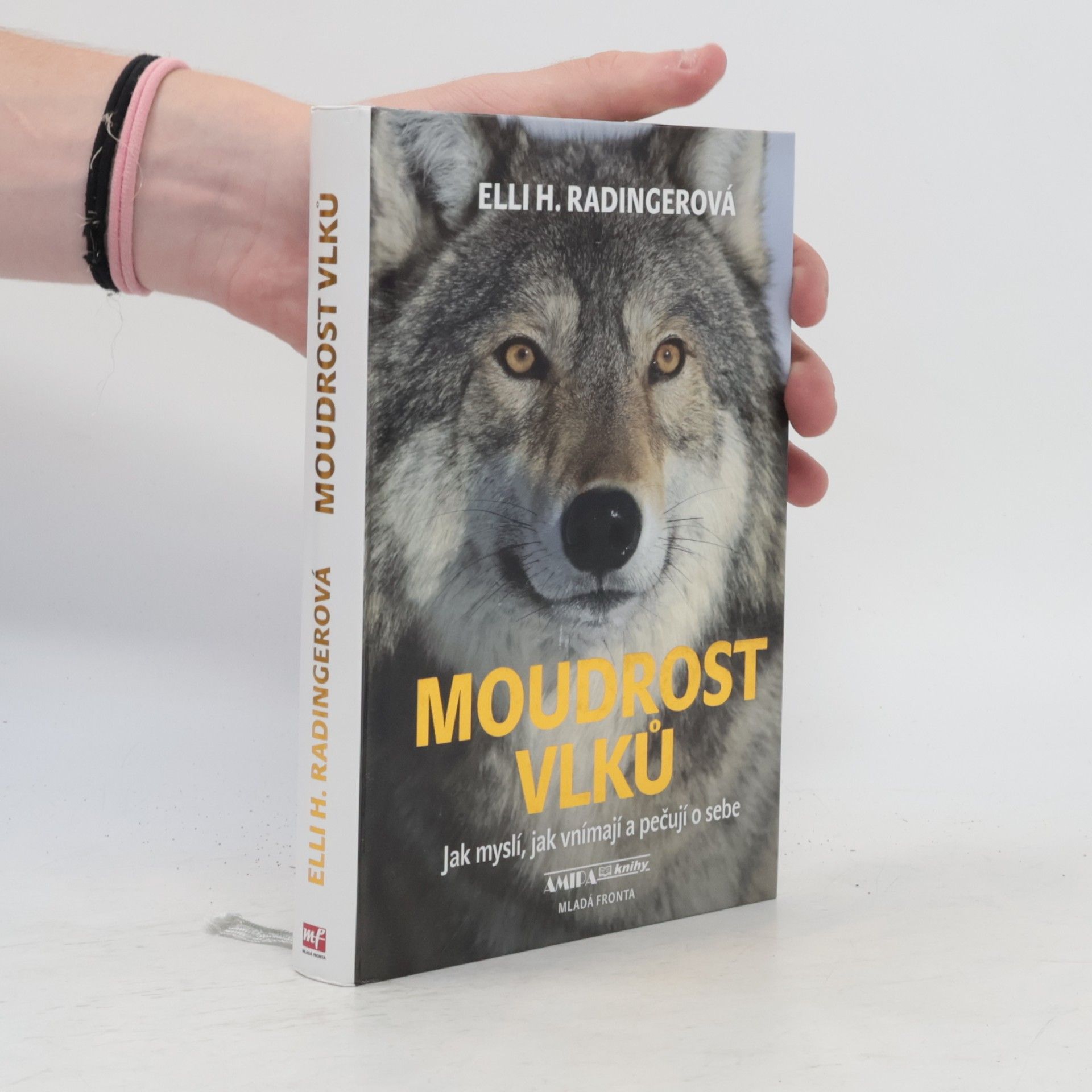 Moudrost vlků : jak myslí, jak vnímají a pečují o sebe