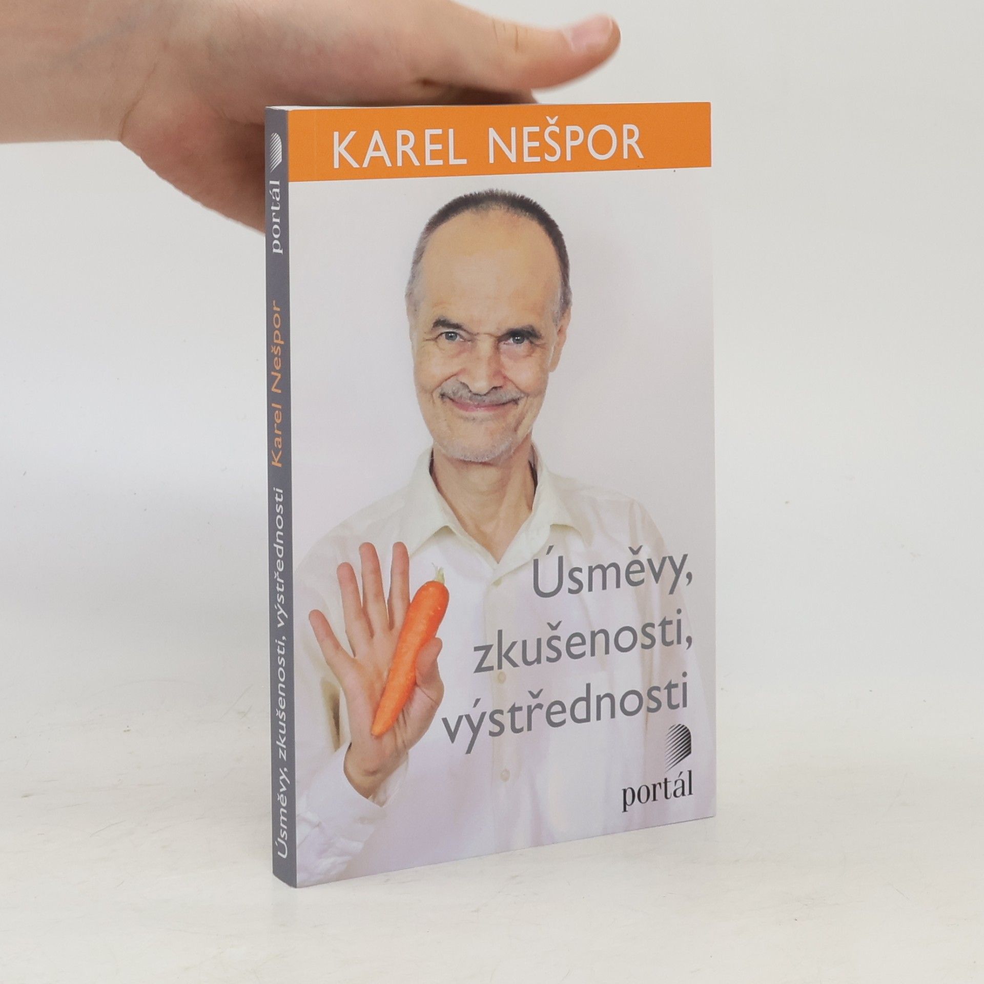 Karel Nešpor Úsměvy, zkušenosti, výstřednosti