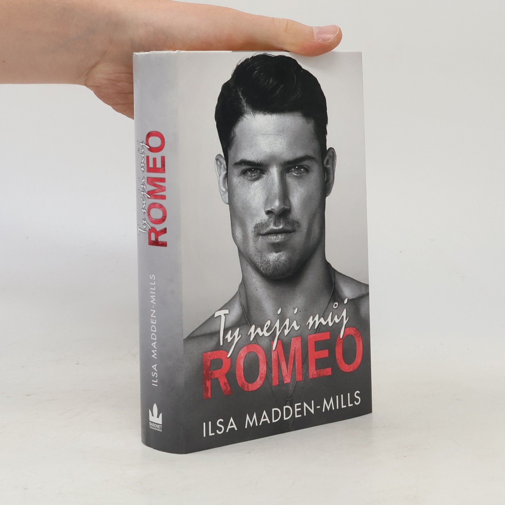 Ilsa Madden-Mills Ty nejsi můj Romeo
