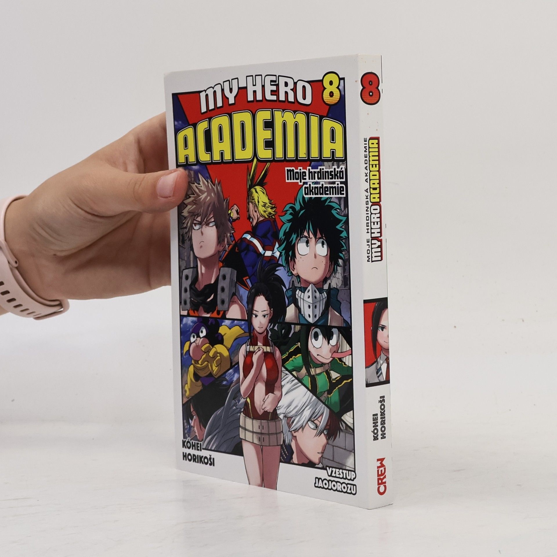 Kōhei Horikoshi Moje hrdinská akademie. Sv. 8, Vzestup Jaojorozu