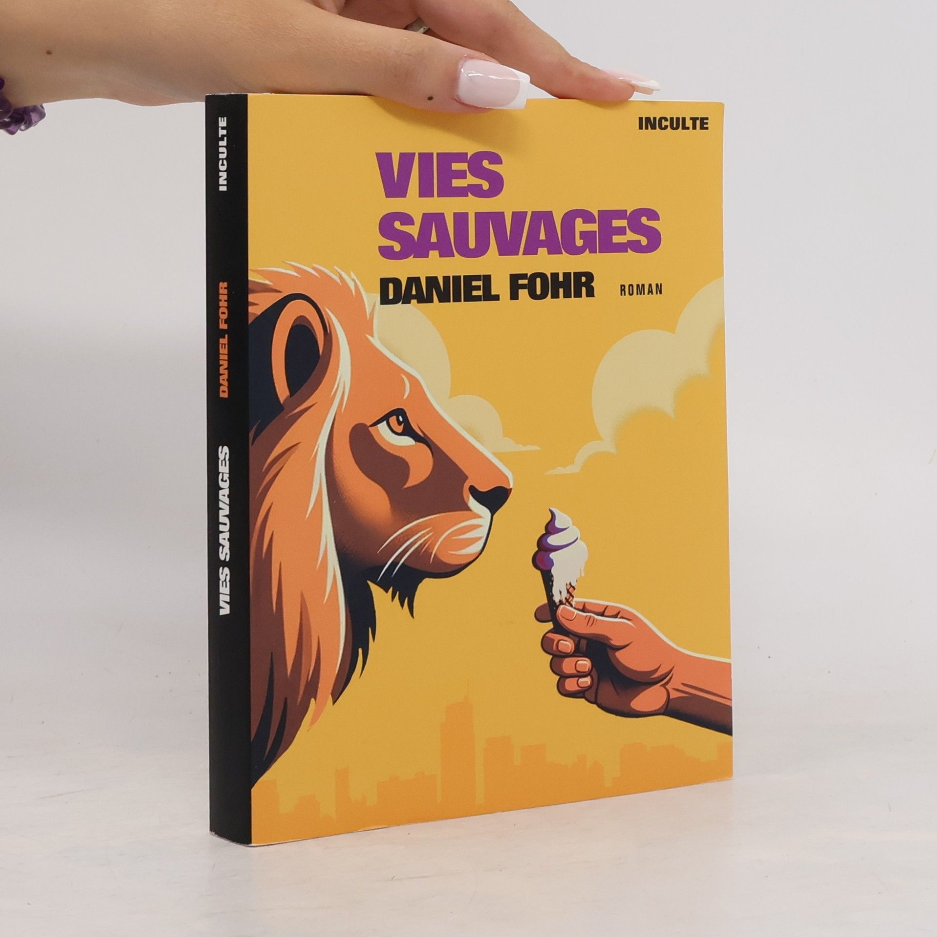 Daniel Fohr Vies sauvages