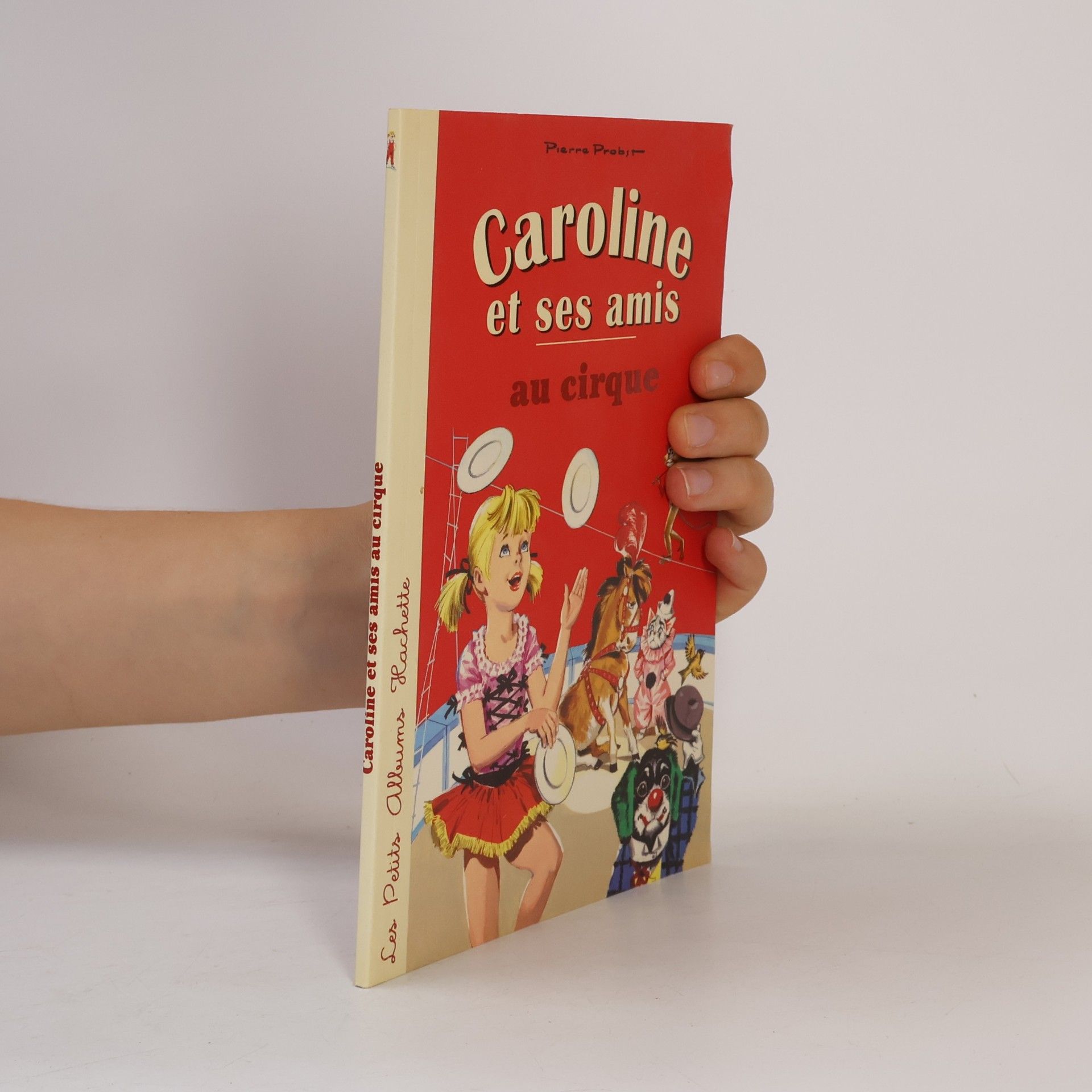 Pierre Probst Caroline et ses amis