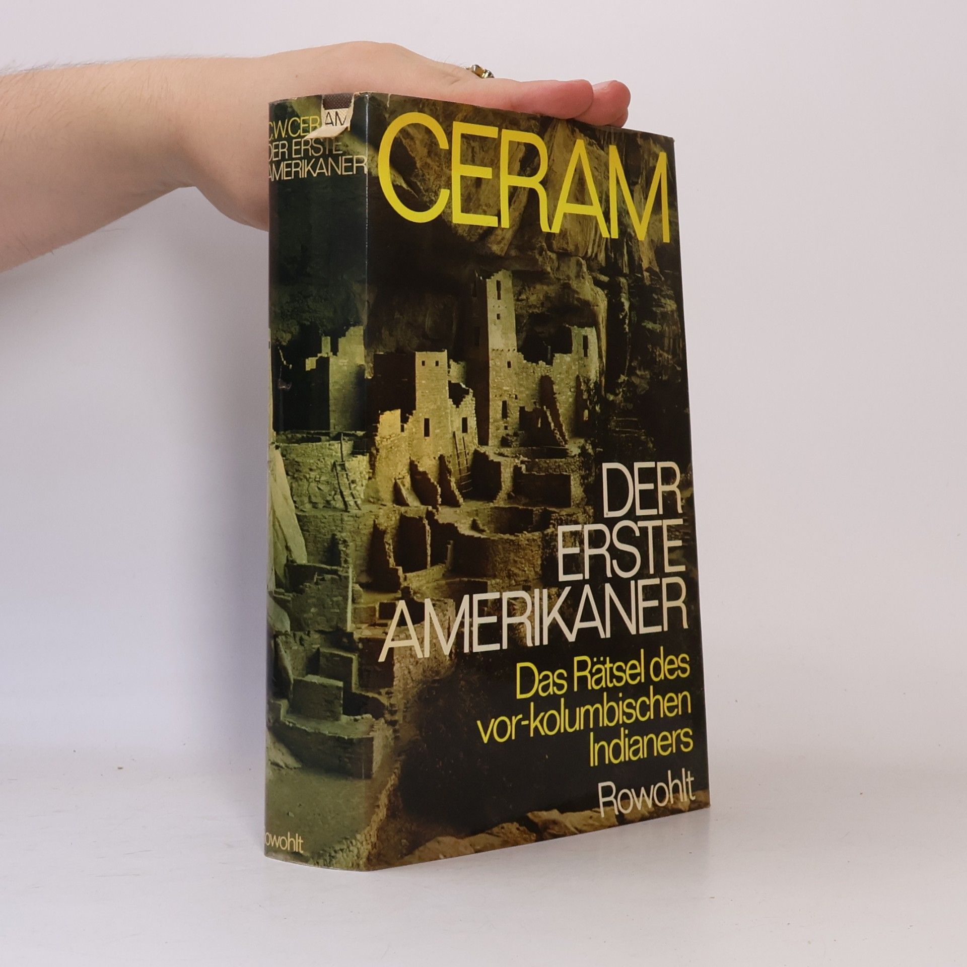 C. W. Ceram Der erste Amerikaner