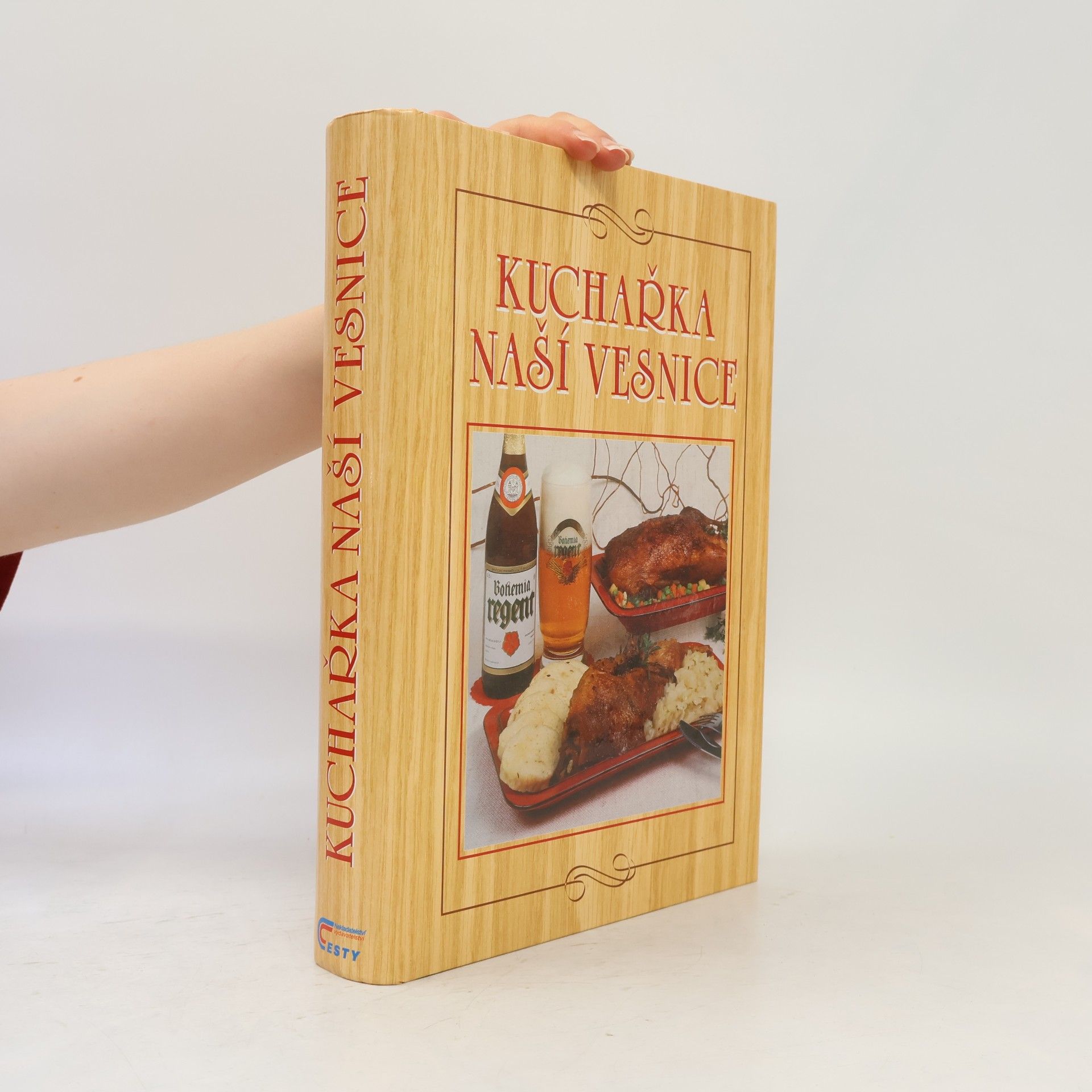 Anna Benešová Kuchařka naší vesnice