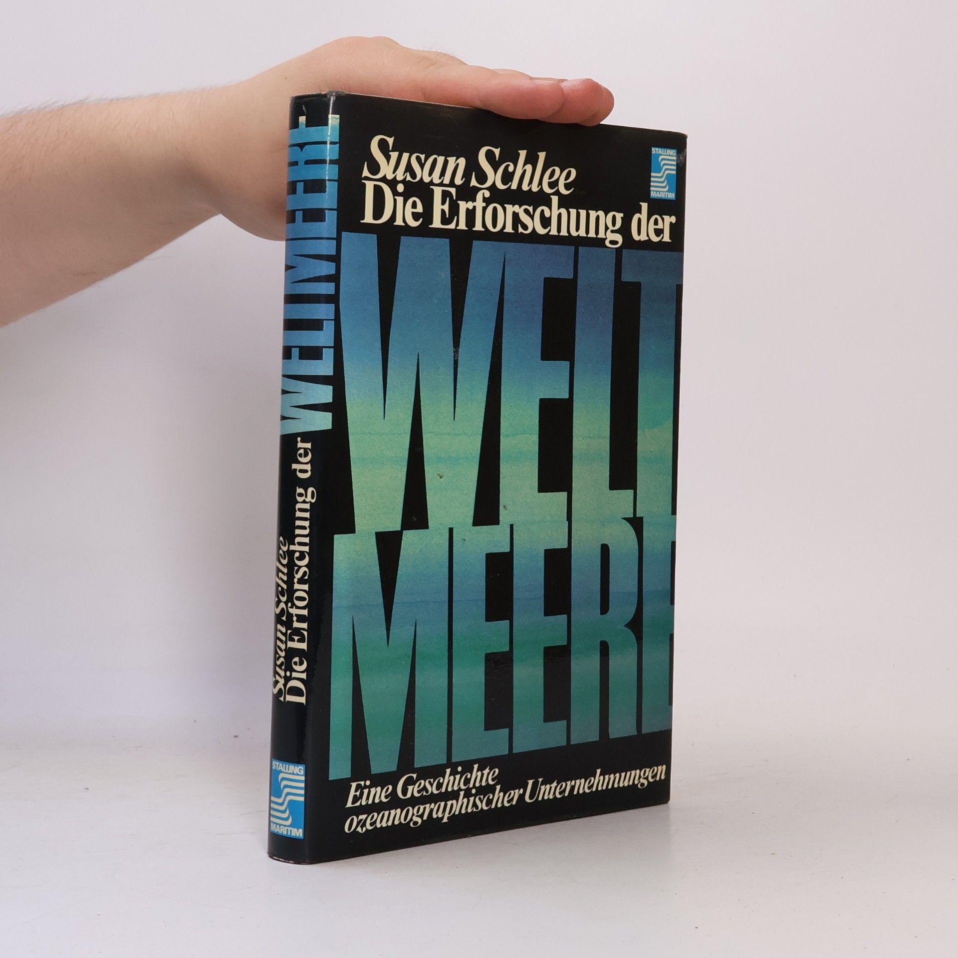 Susan Schlee Die Erforschung der Weltmeere