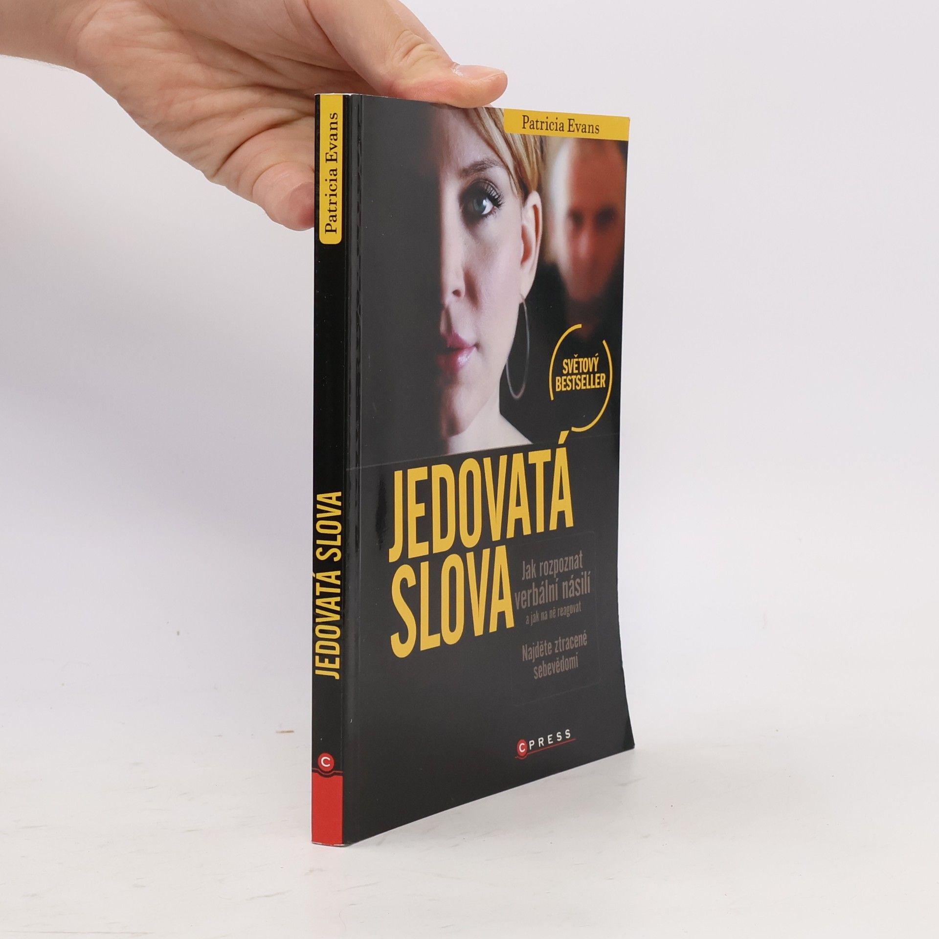 Patricia Evans Jedovatá slova : jak rozpoznat verbální násilí a jak na ně reagovat