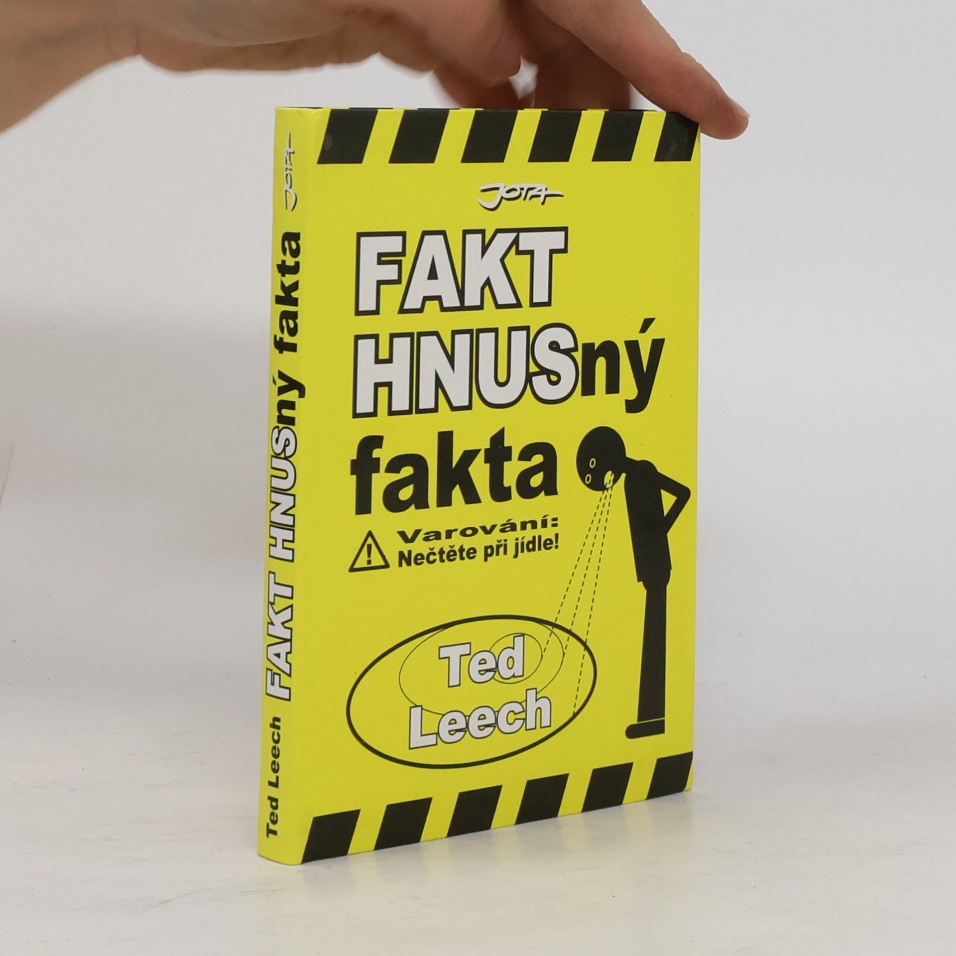 Ted Leech Fakt hnusný fakta