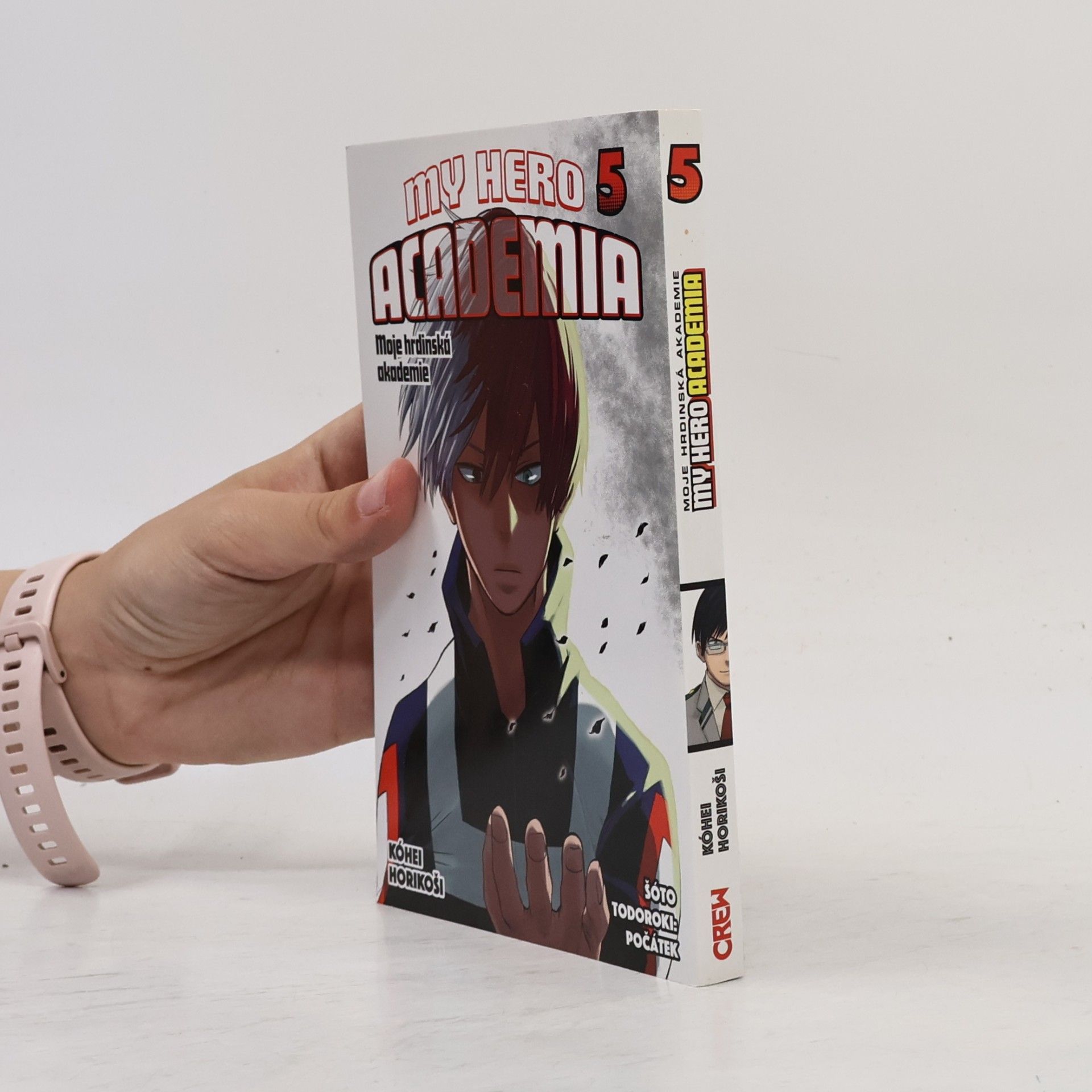 Kōhei Horikoshi My Hero Academia. Moje hrdinská akademie 5. Šóto Todoroki: Počátek