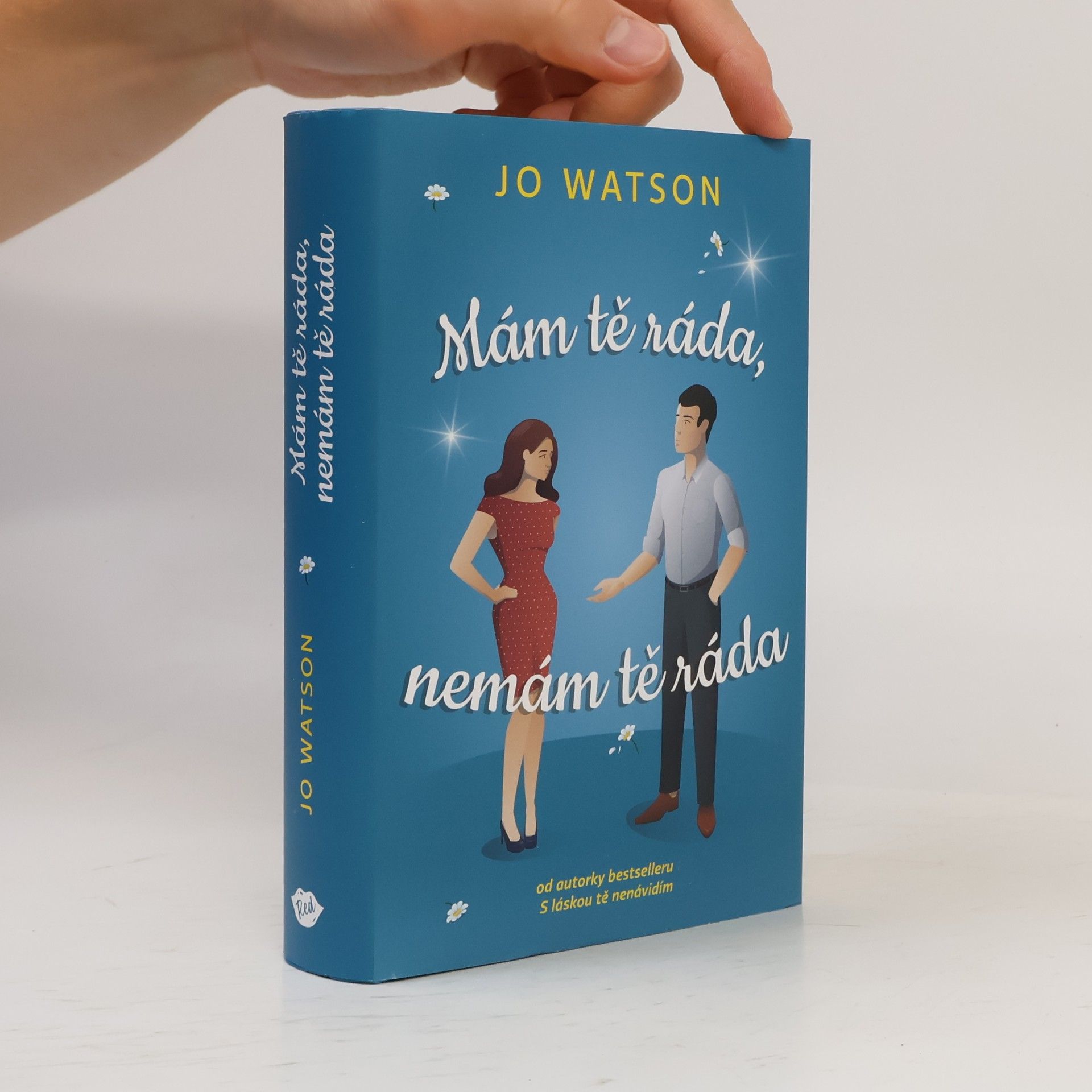 Šárka Králíková Mám tě ráda, nemám tě ráda