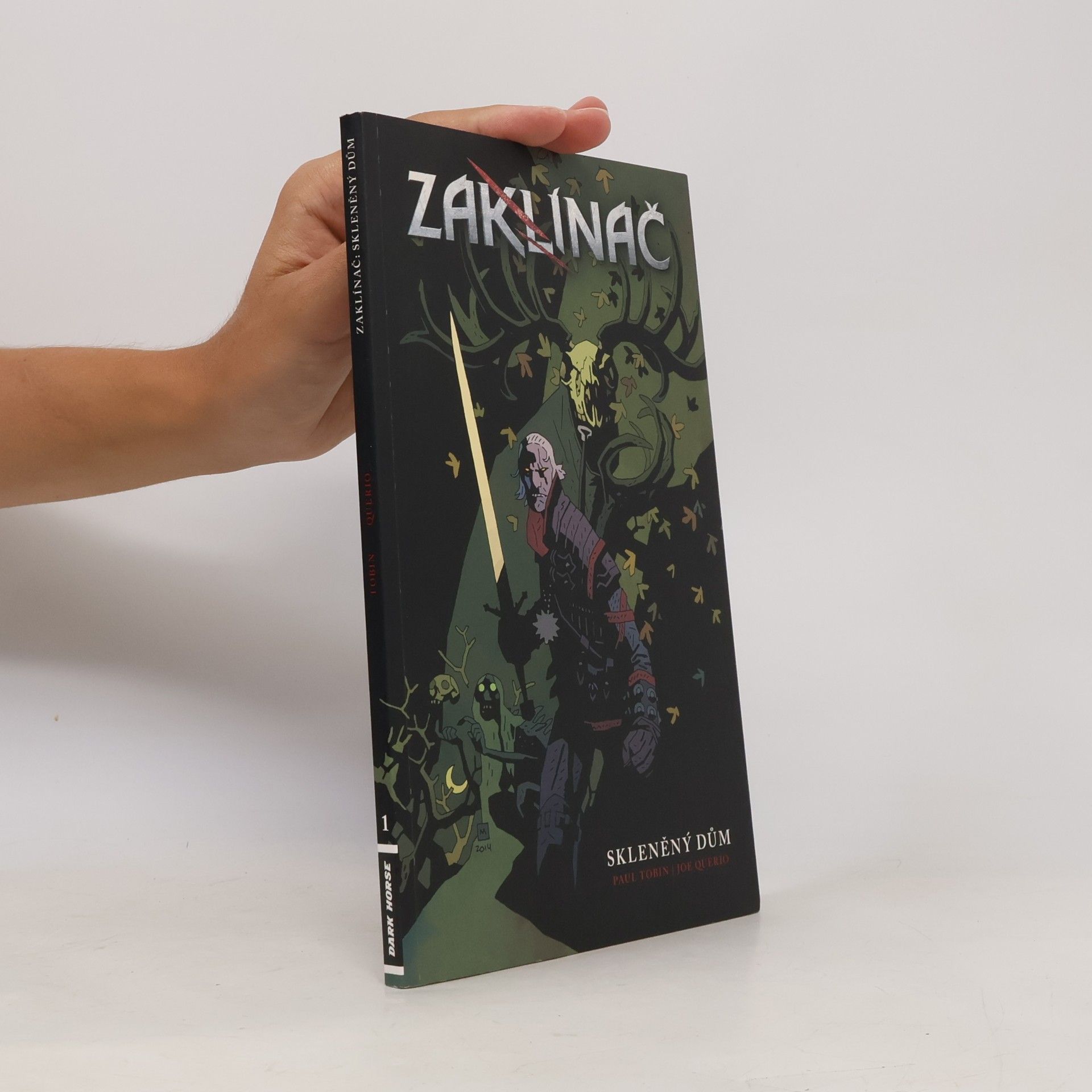 Paul Tobin Zaklínač. Skleněný dům 1