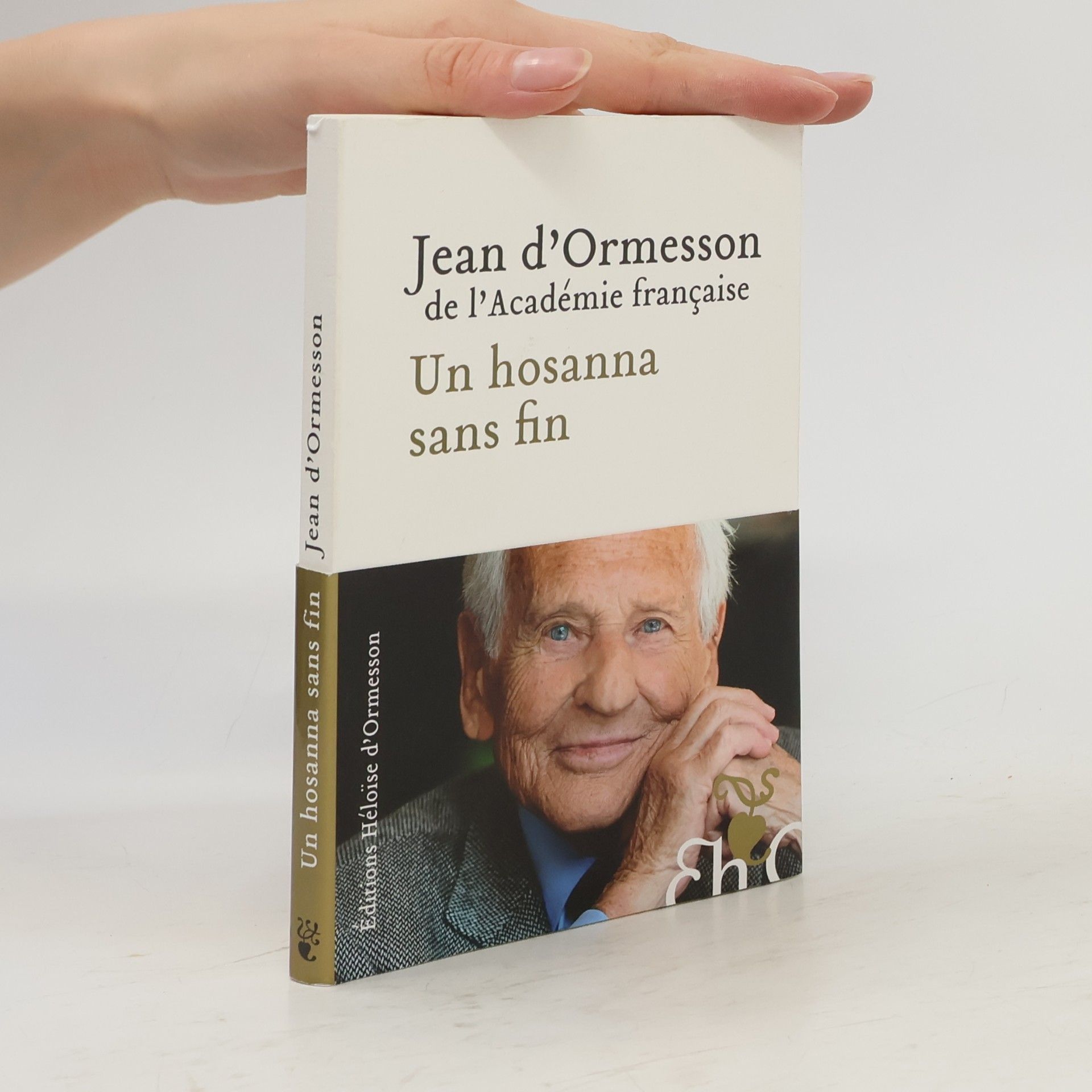 d Ormesson Jean Un hosanna sans fin