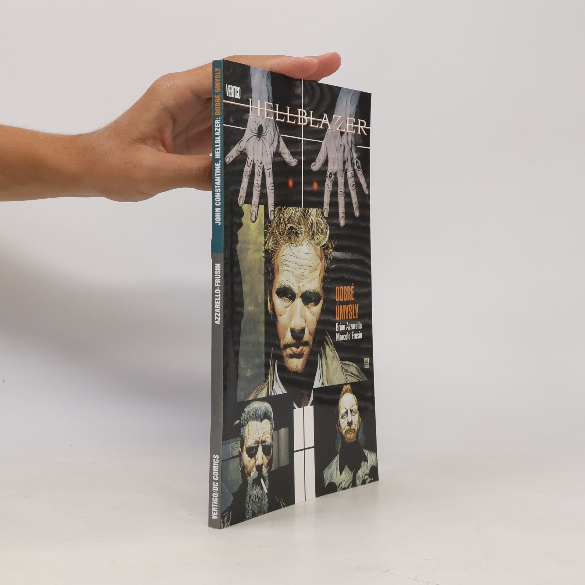 Marcelo Frusin John Constantine, hellblazer. Dobré úmysly