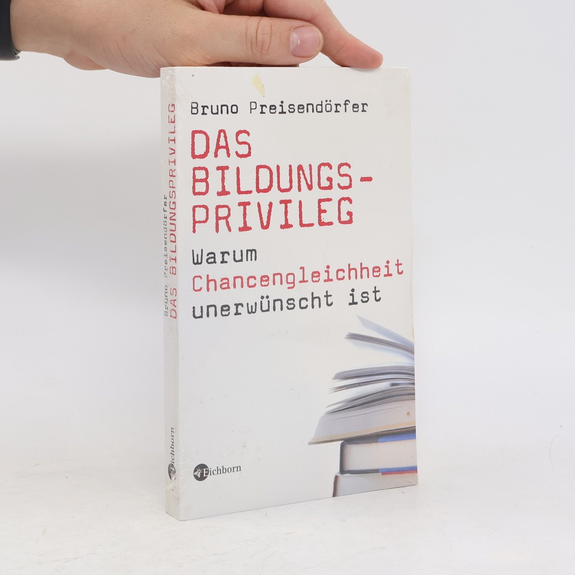 Bruno Preisendörfer Das Bildungsprivileg