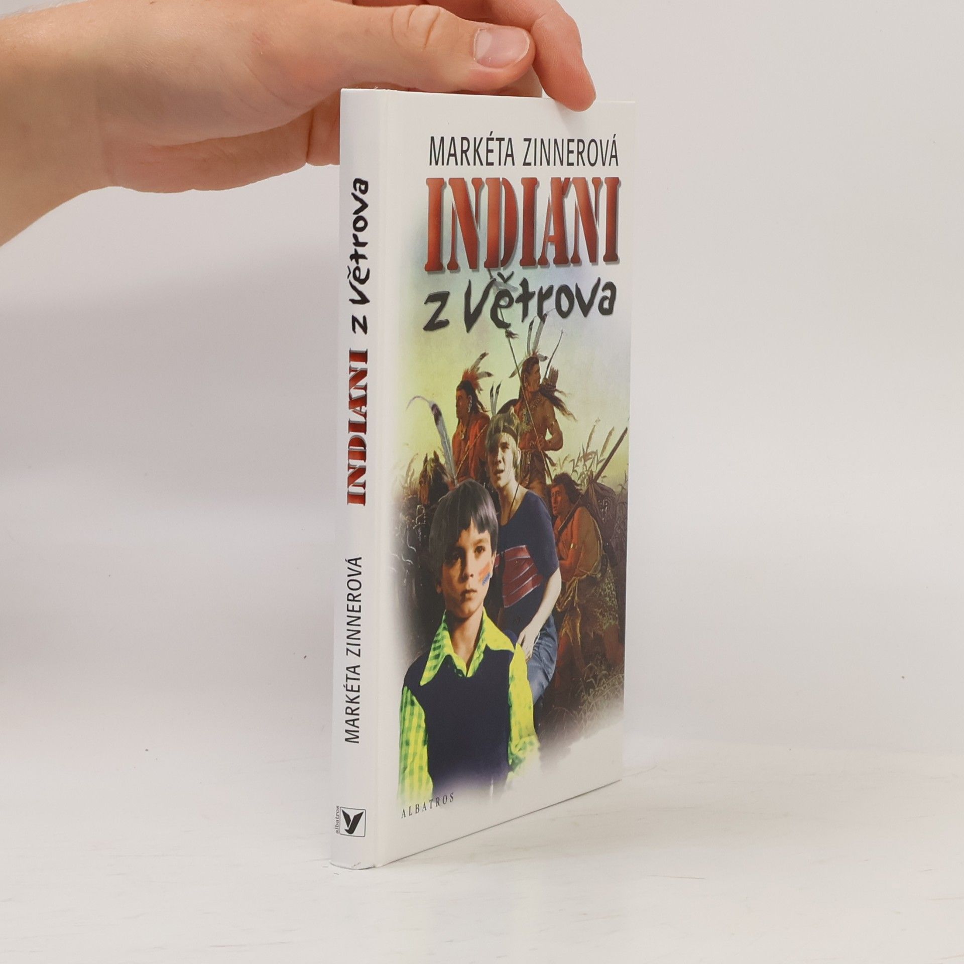 Markéta Zinnerová Indiáni z Větrova
