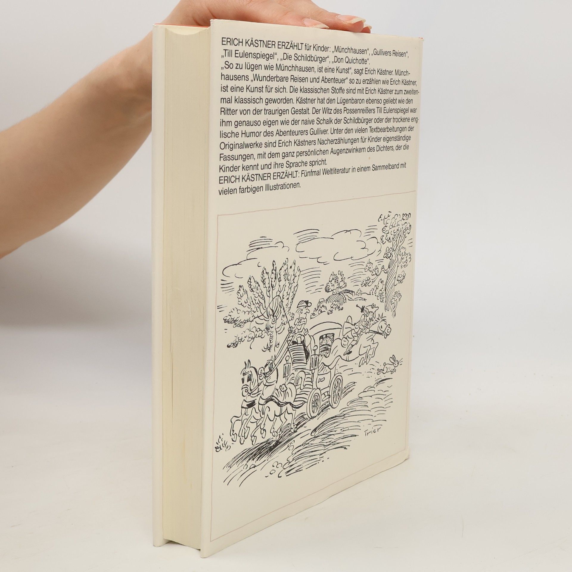 Erich Kästner Erich Kästner erzählt : Till Eulenspiegel, Münchhausen, Don Quichotte, die Schildbürger, Gullivers Reisen