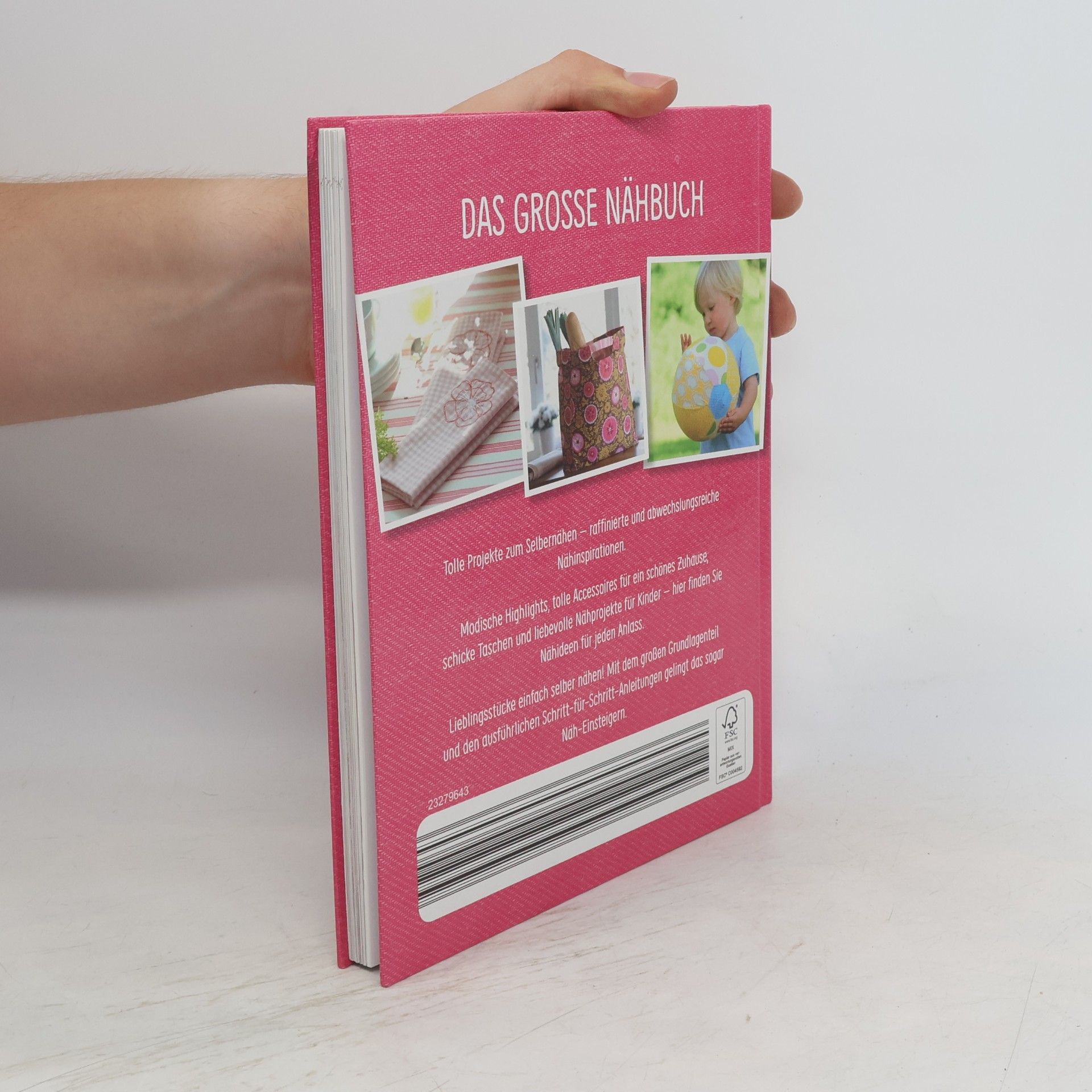 Various authors Das Grosse Nähbuch: Zauberhafte Projekte zum Selbernähen