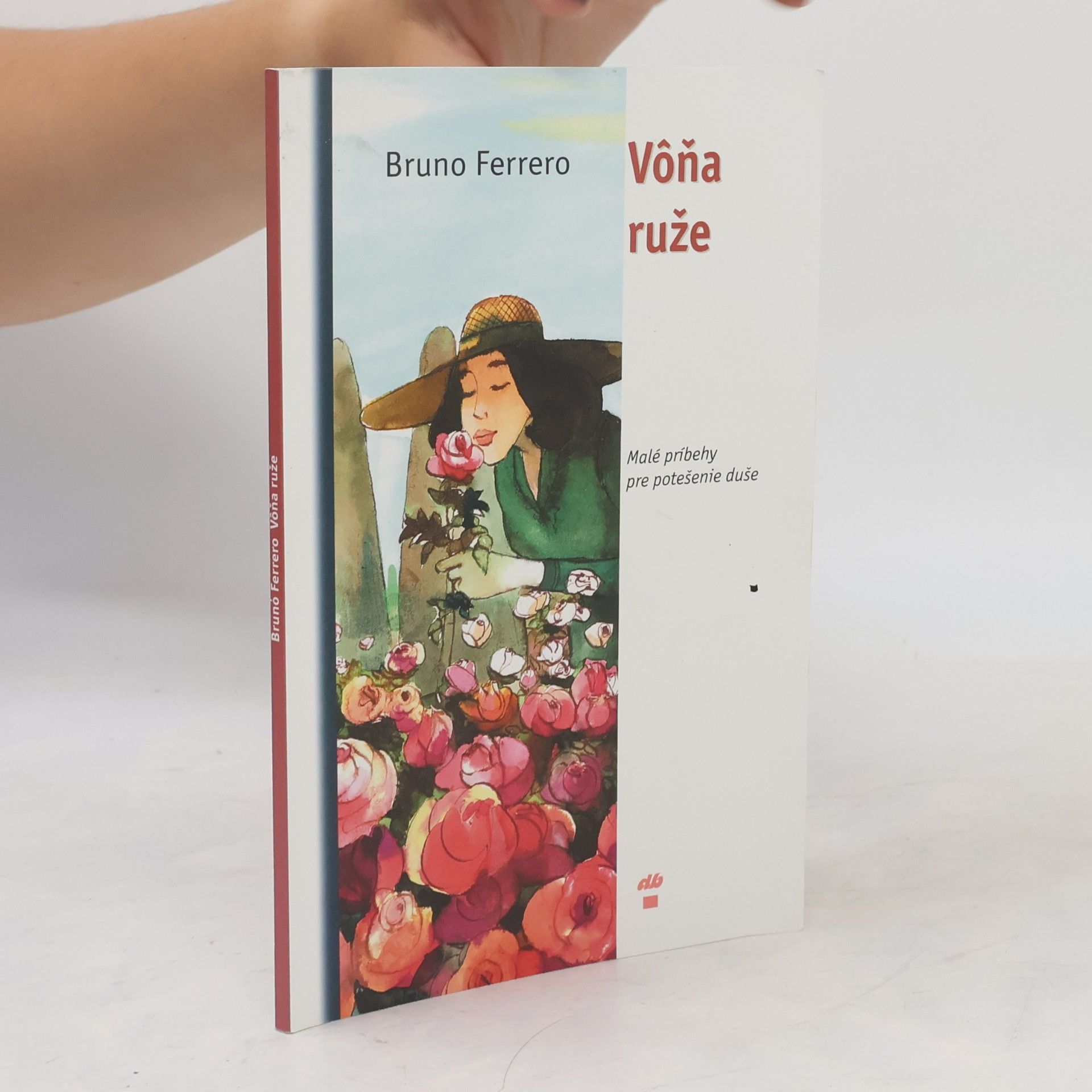 Bruno Ferrero Vôňa ruže