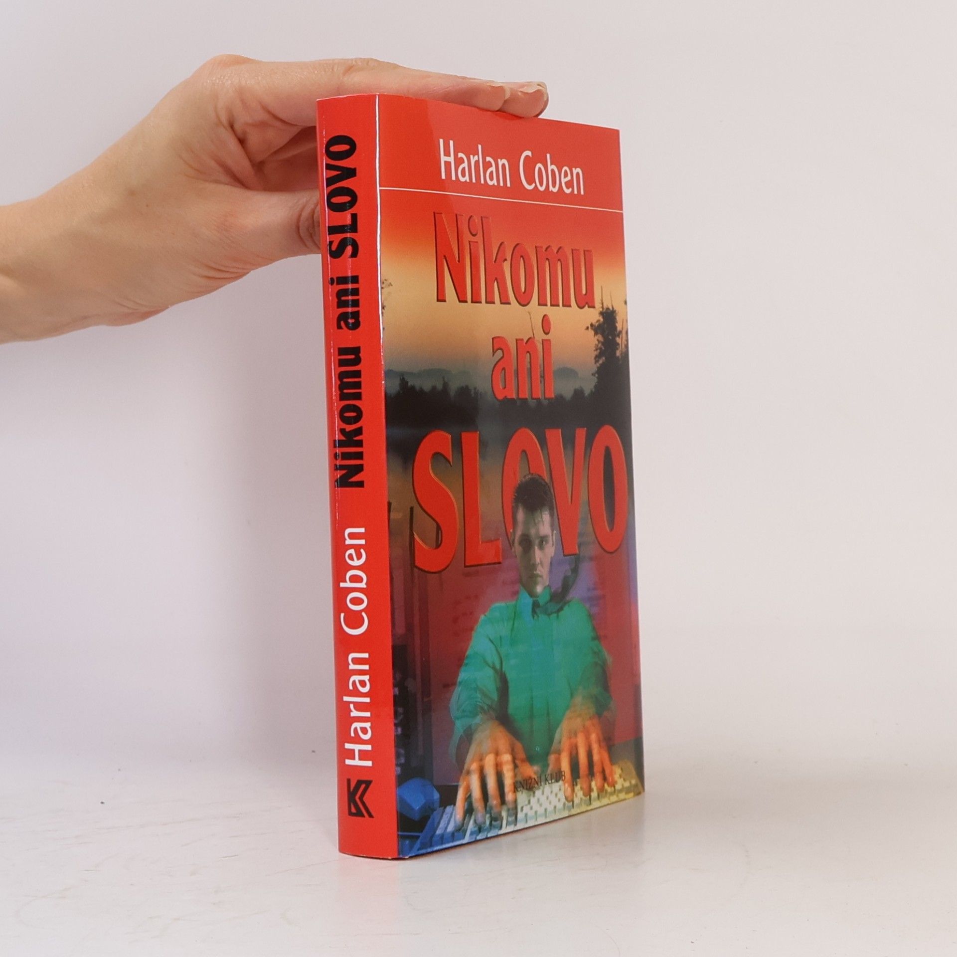 Harlan Coben Nikomu ani slovo