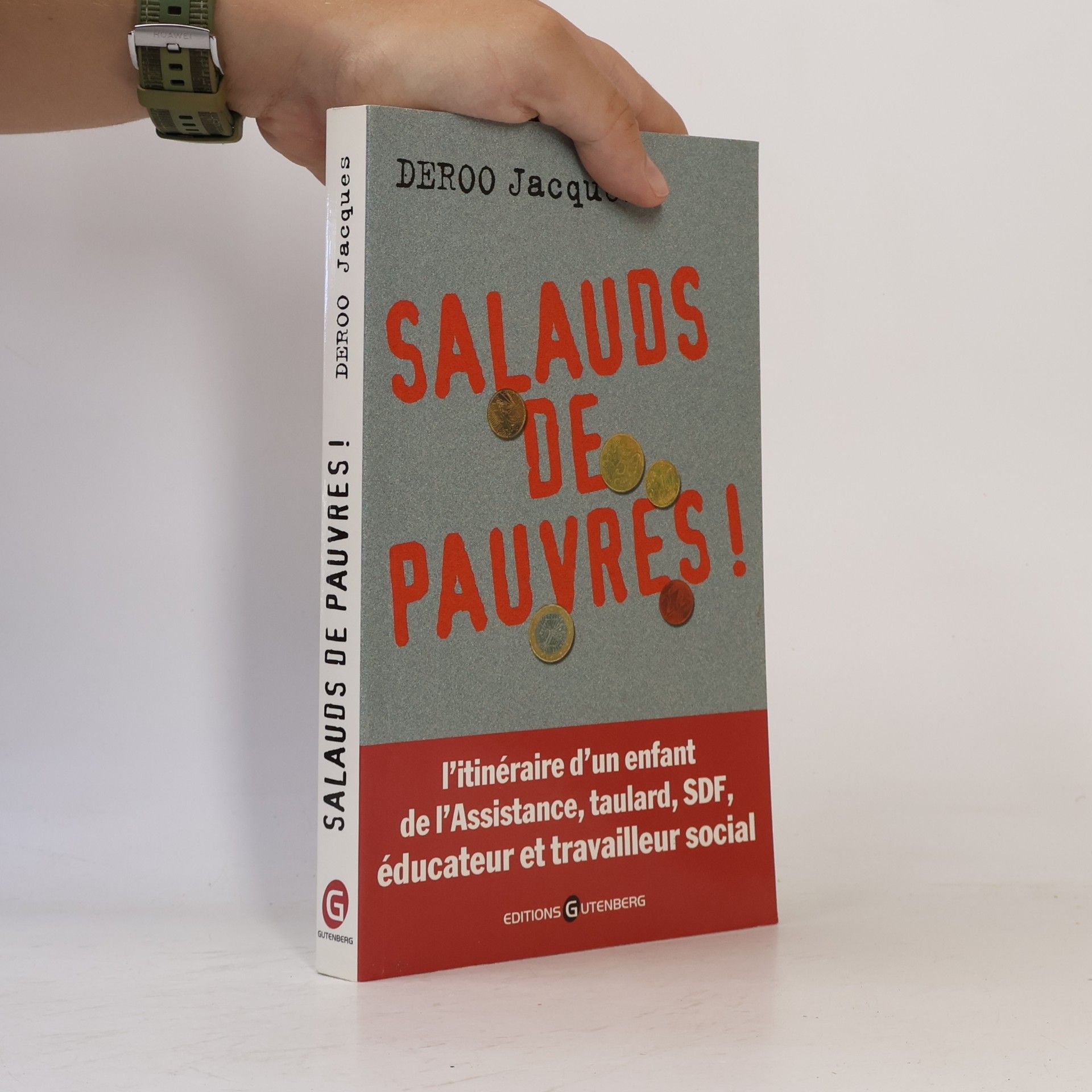 Jacques Deroo Salauds de pauvres!