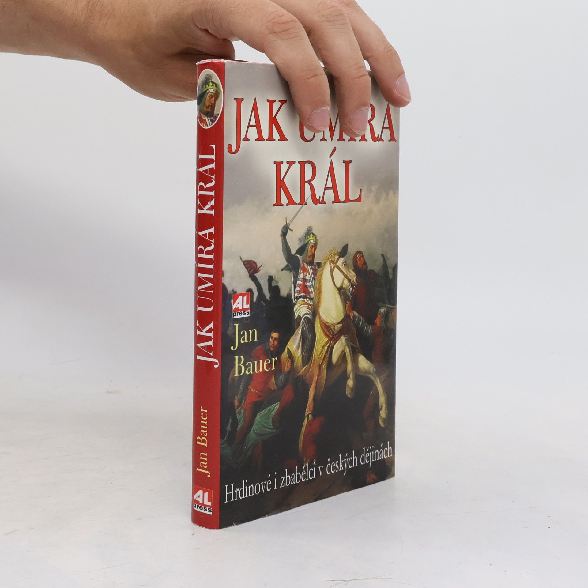 Jan Bauer Jak umírá král