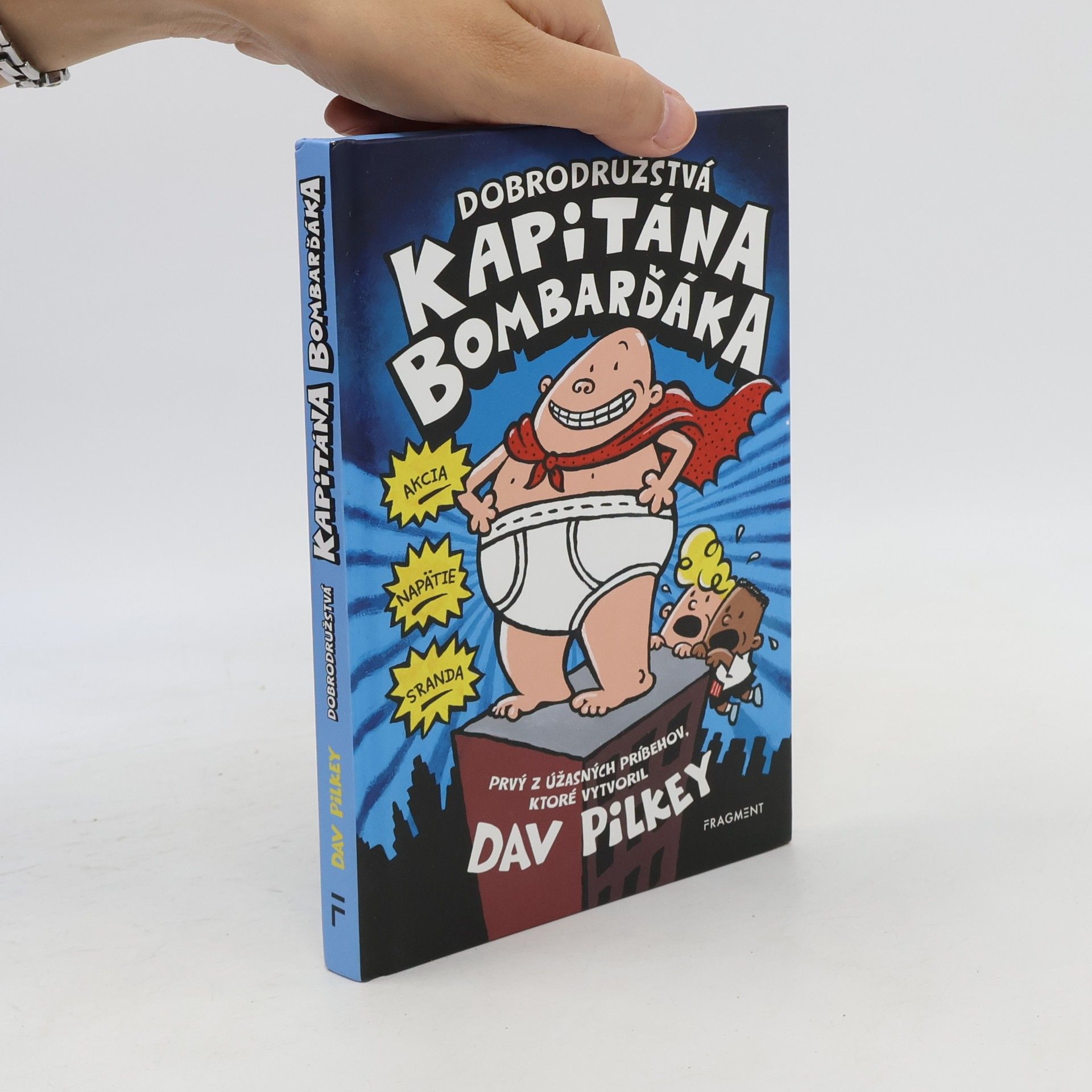 Dav Pilkey Dobrodružstvá kapitána Bombarďáka