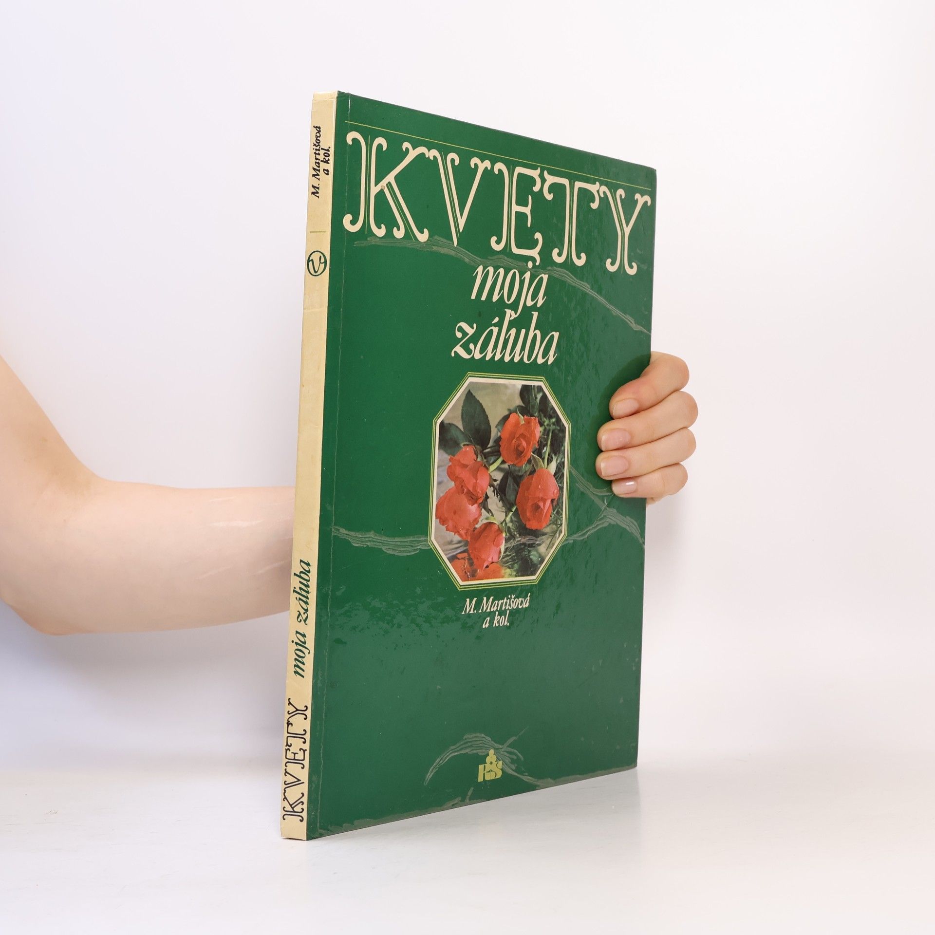 Mária Martišová Kvety moja záľuba
