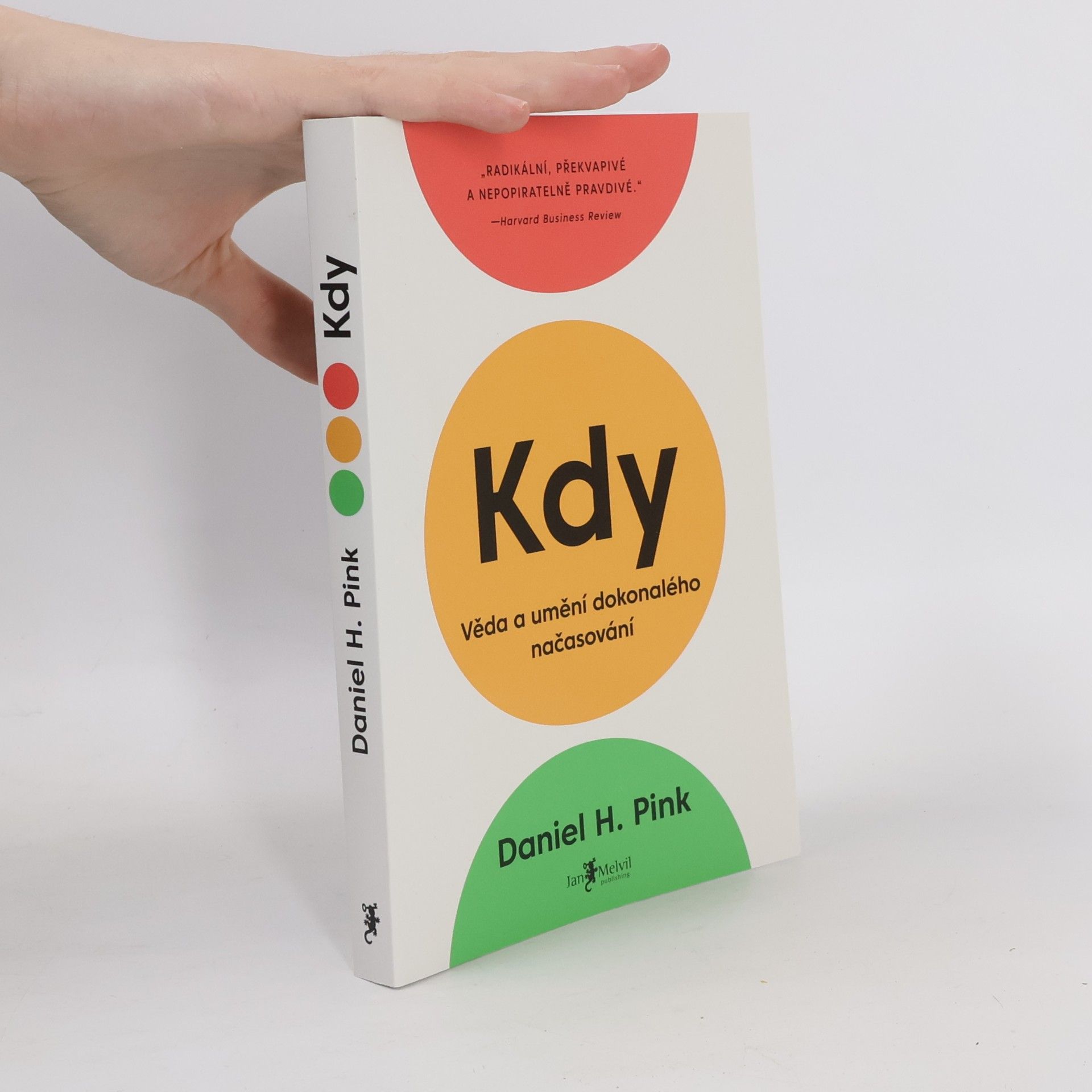Daniel Pink Kdy: Věda a umění dokonalého načasování