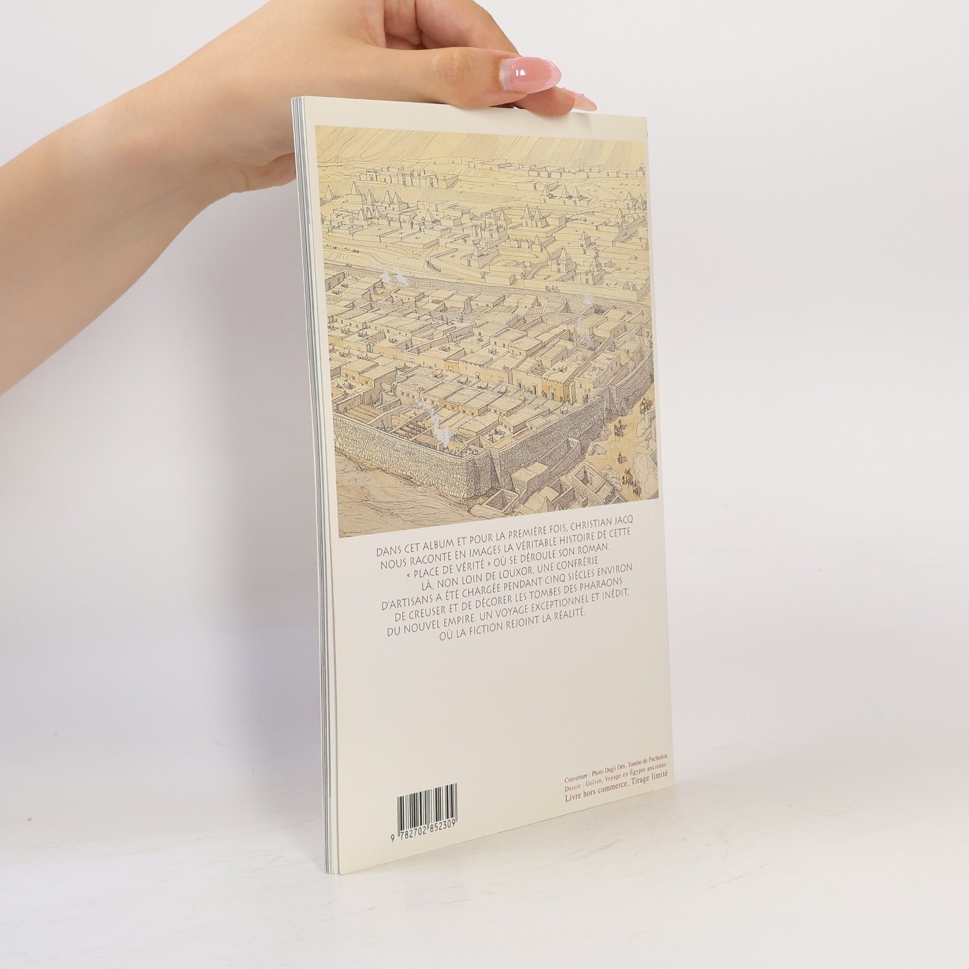 Christian Jacq Le Grand Livre du Mois: La vie quotidienne dans la Place de Vérité