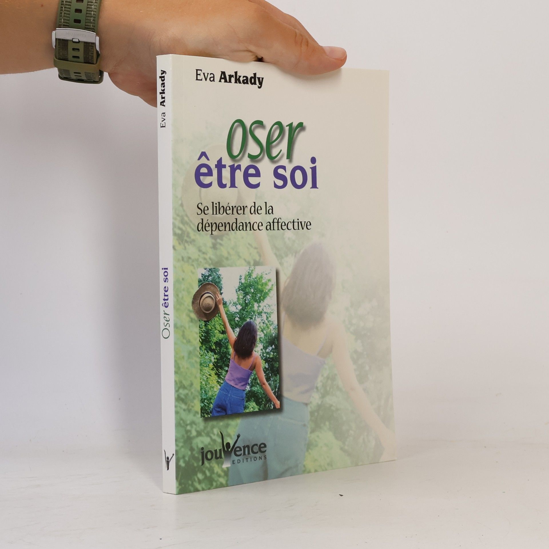 Eva Arkady Oser être soi