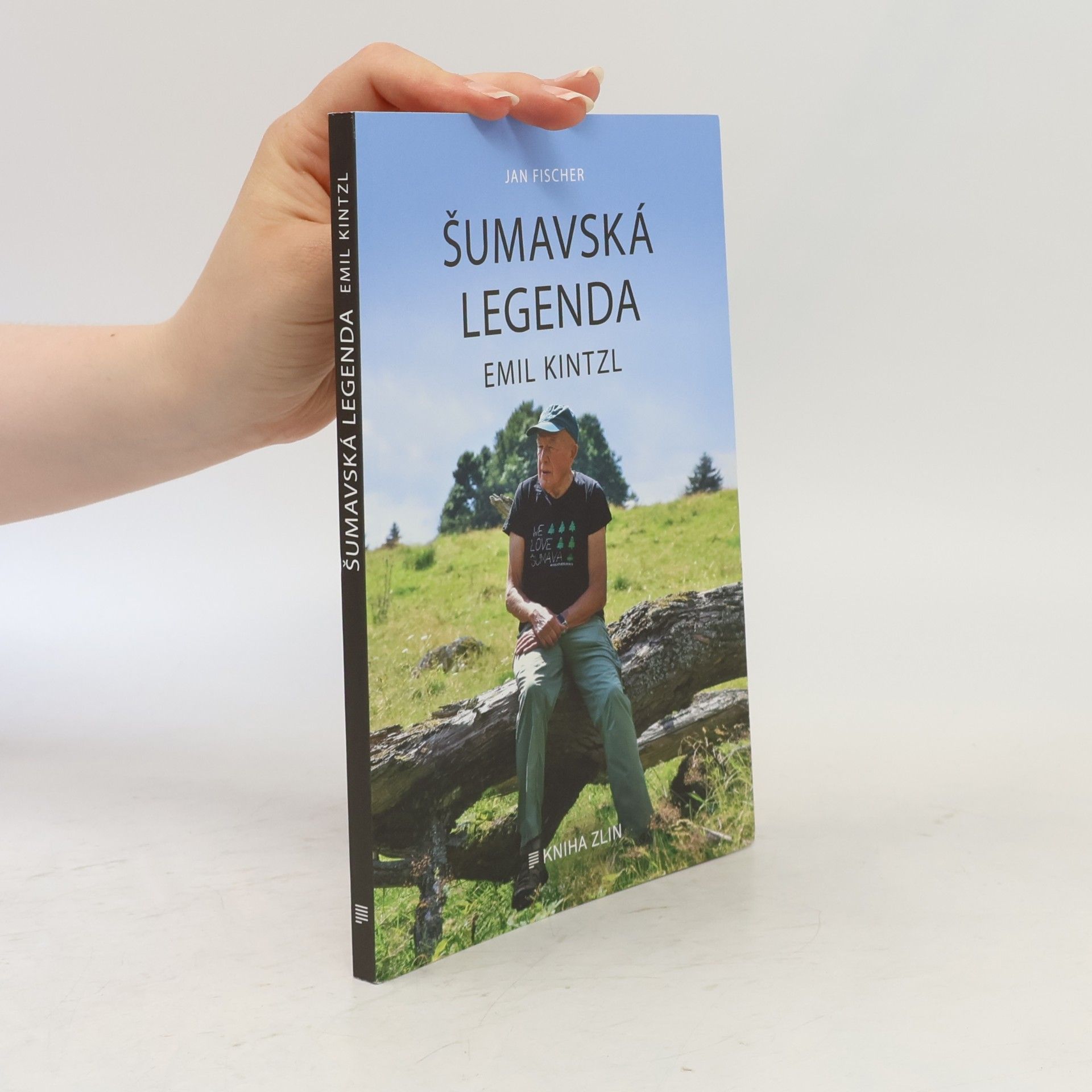 Jan Fischer Šumavská legenda Emil Kintzl