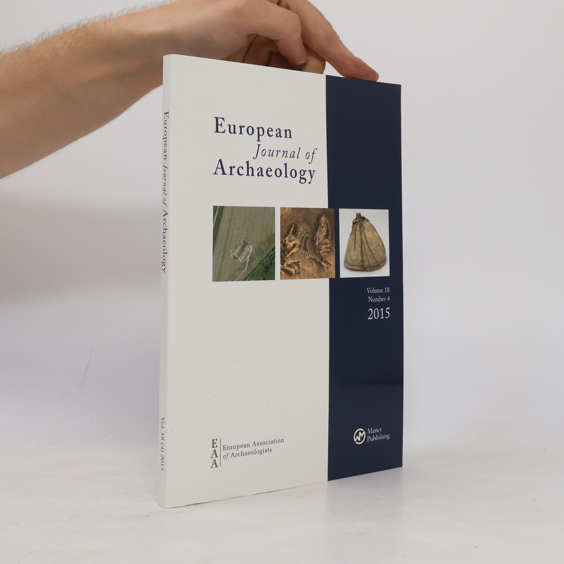 Autorenkollektiv European Journal of Archaeology. Volume 16, Number 4