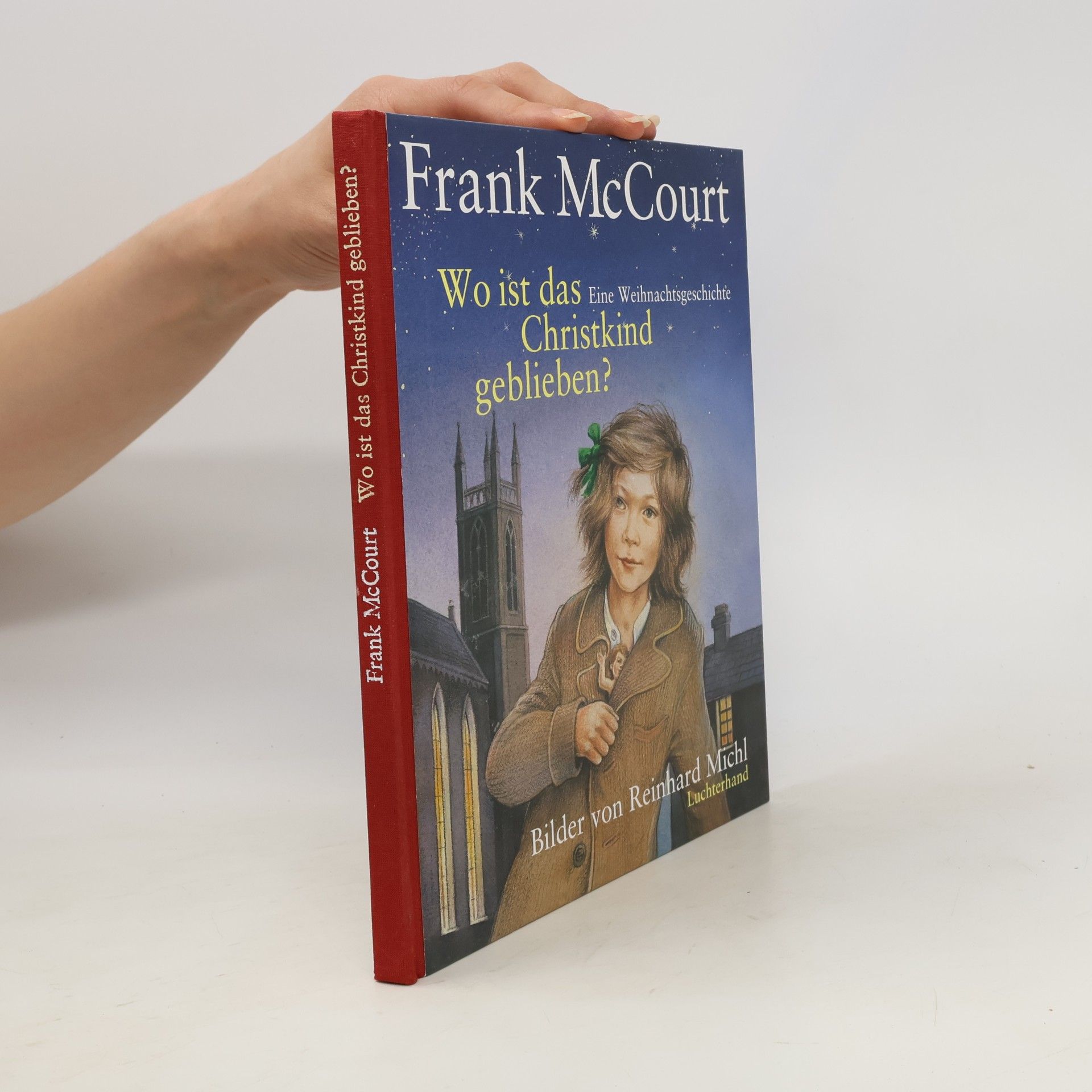 Frank McCourt Wo ist das Christkind geblieben?