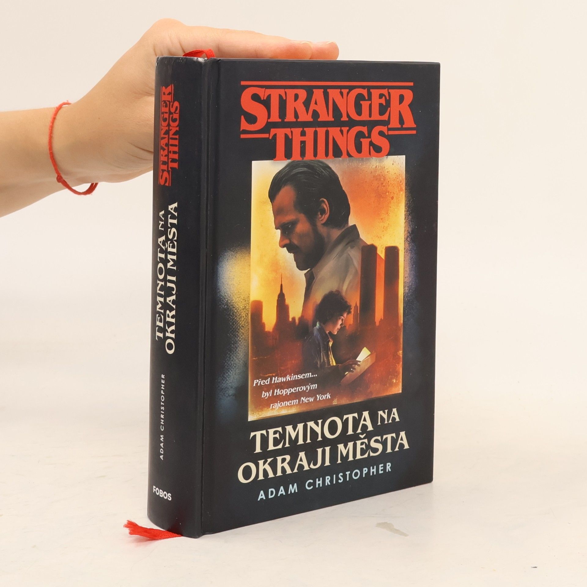 Adam Christopher Stranger Things. Temnota na okraji města