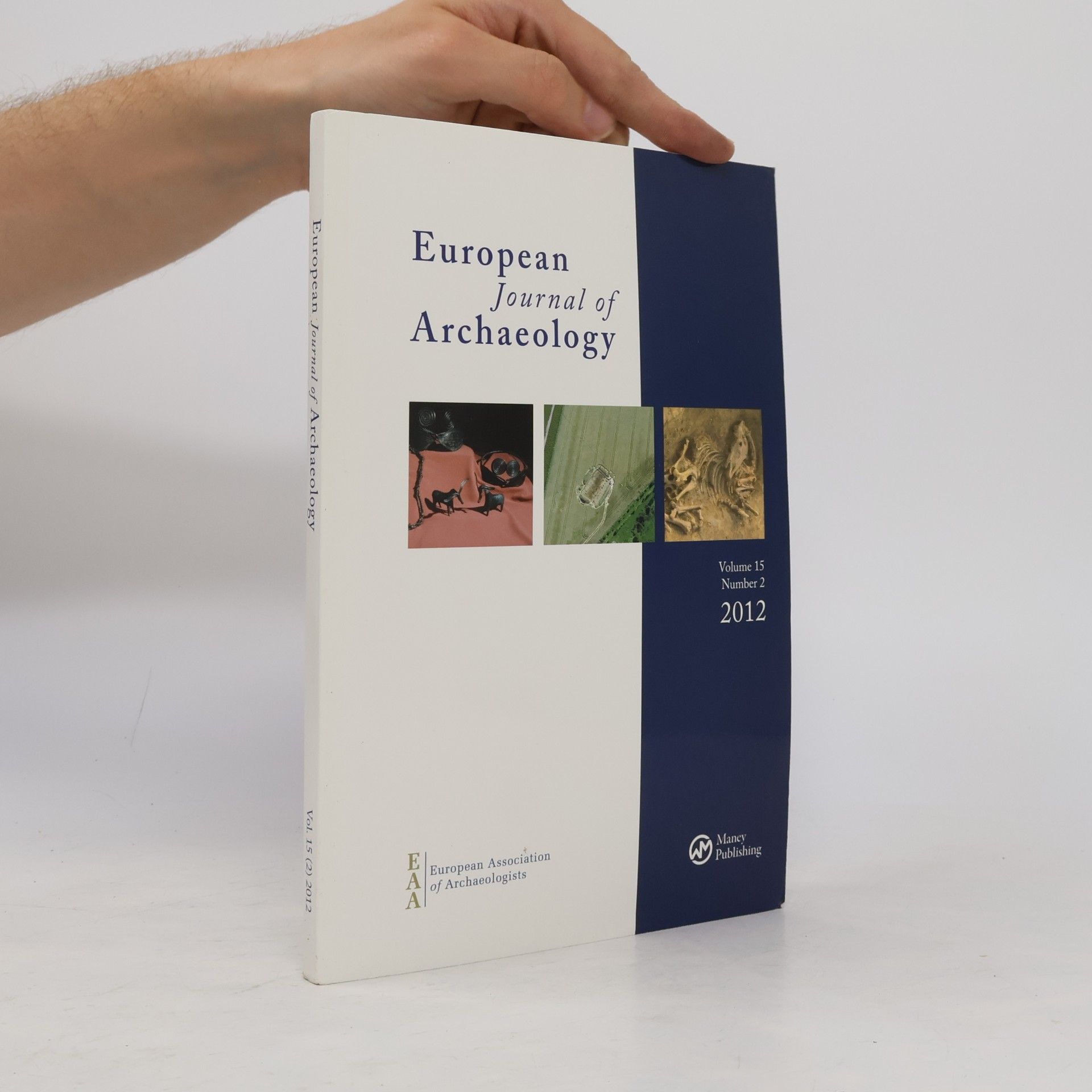 Various authors European Journal of Archaeology. Vol. 15. Number 2