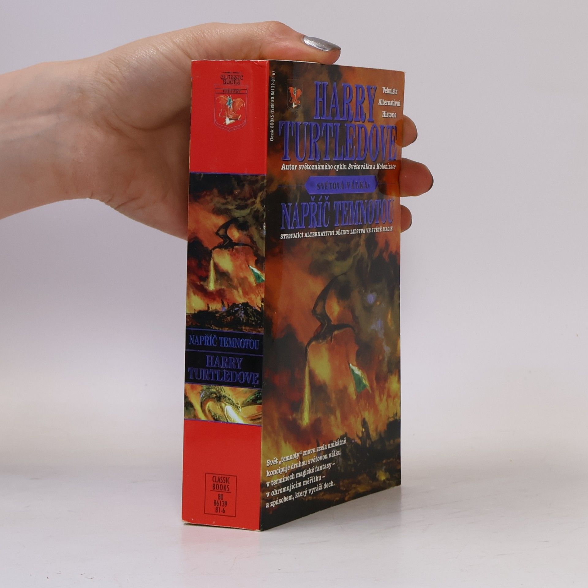 Harry Turtledove Svět ve válce. III, Napříč temnotou