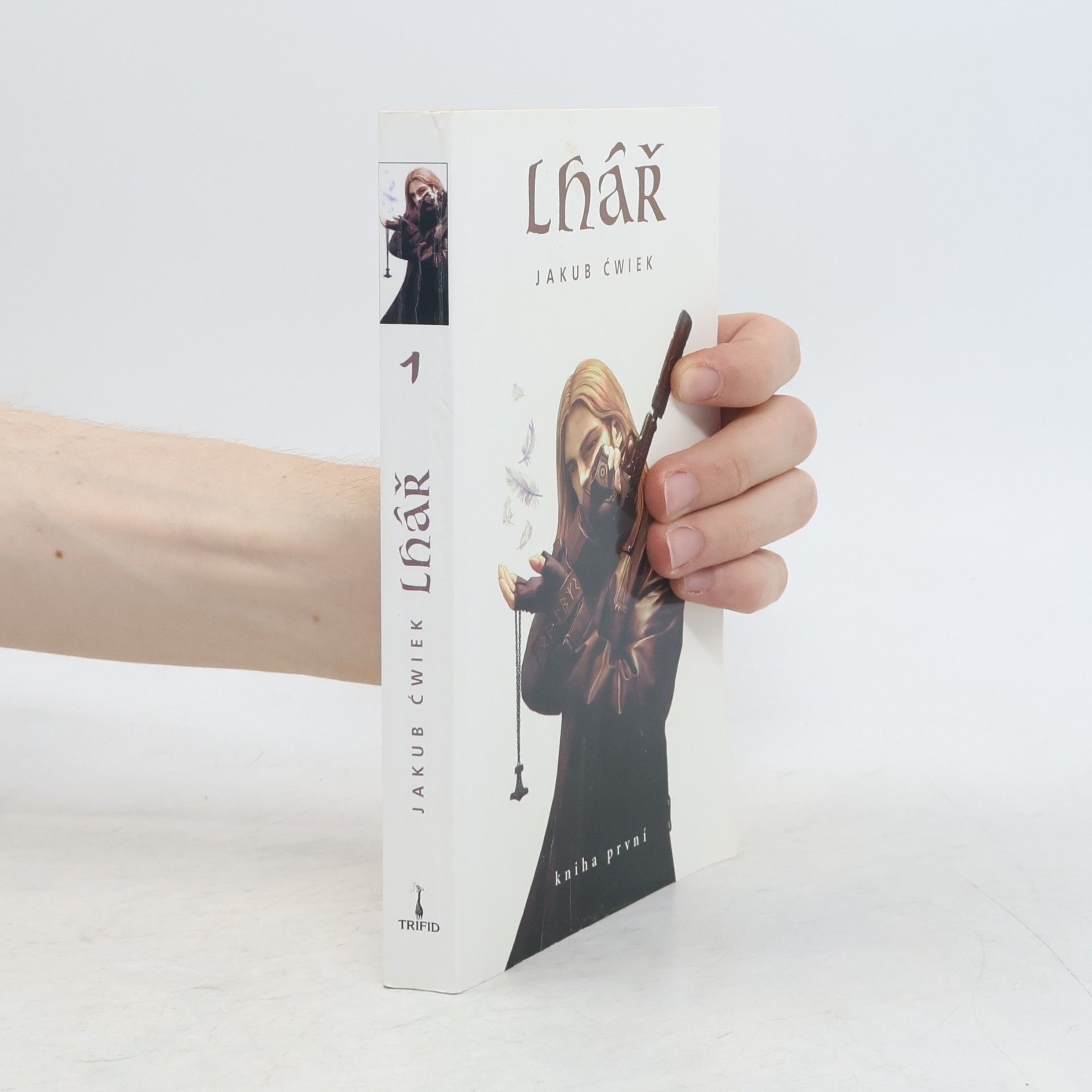 Jakub Ćwiek Lhář. Kniha první