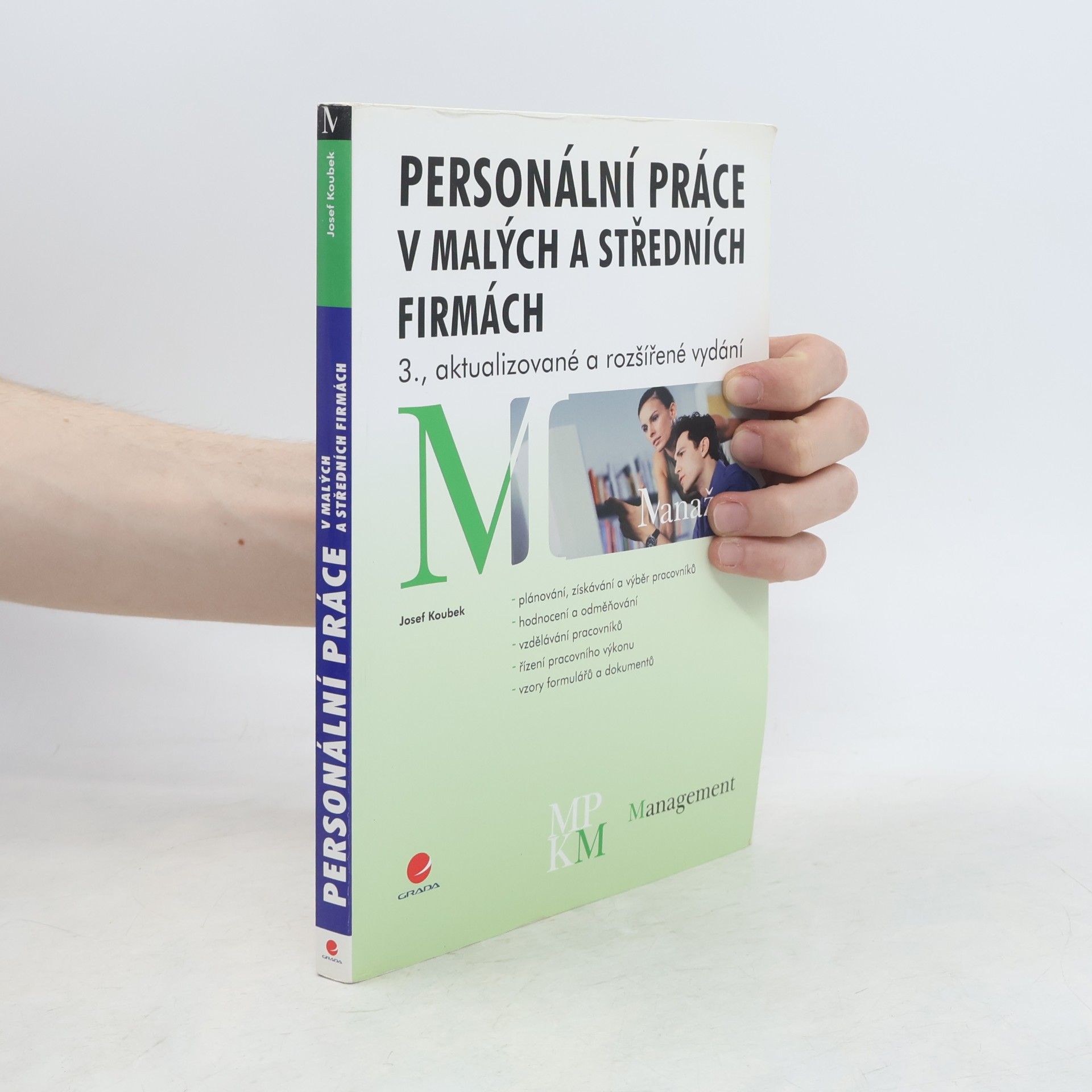 Josef Koubek Personální práce v malých a středních firmách