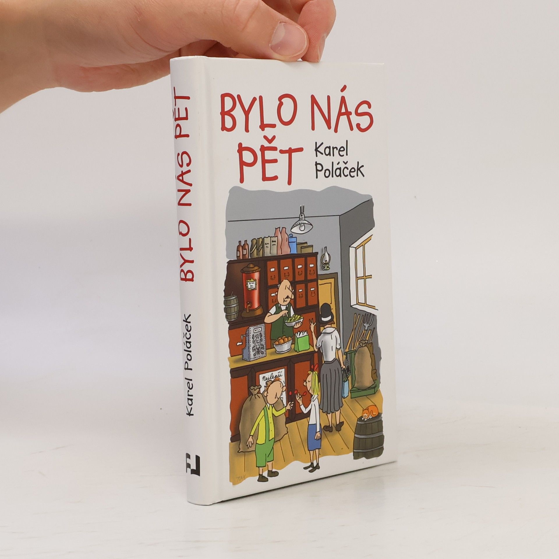 Karel Poláček Bylo nás pět