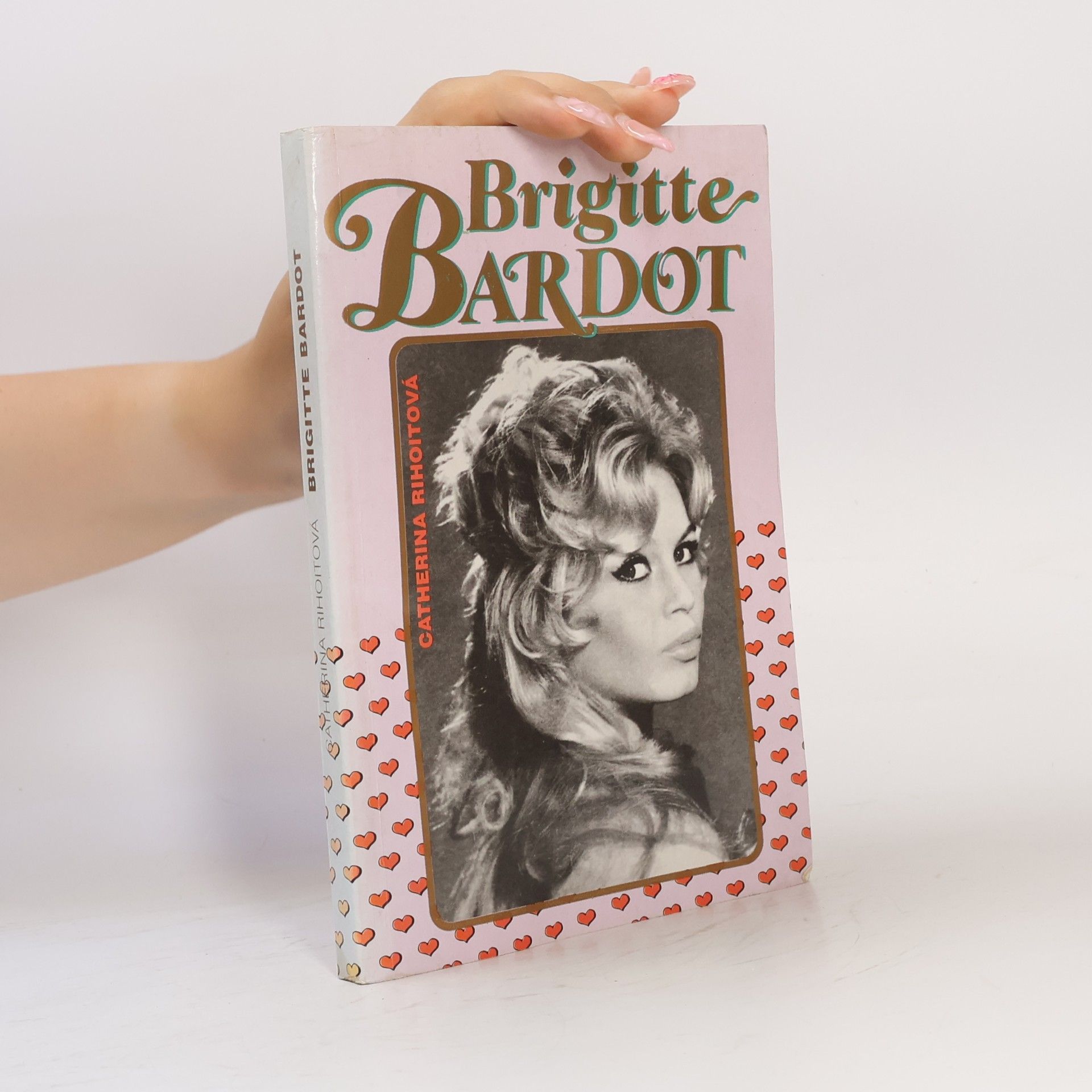 Catherine Rihoit Brigitte Bardot