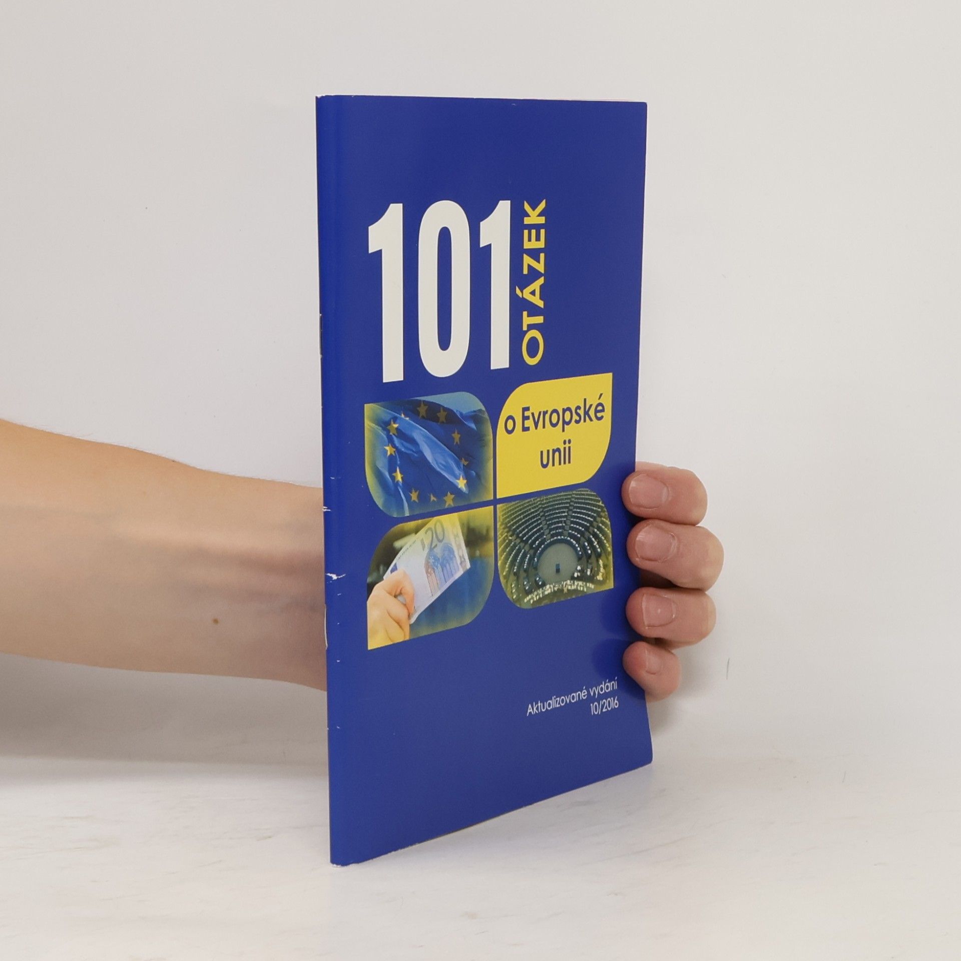 Autorenkollektiv 101 otázek o Evropské unii