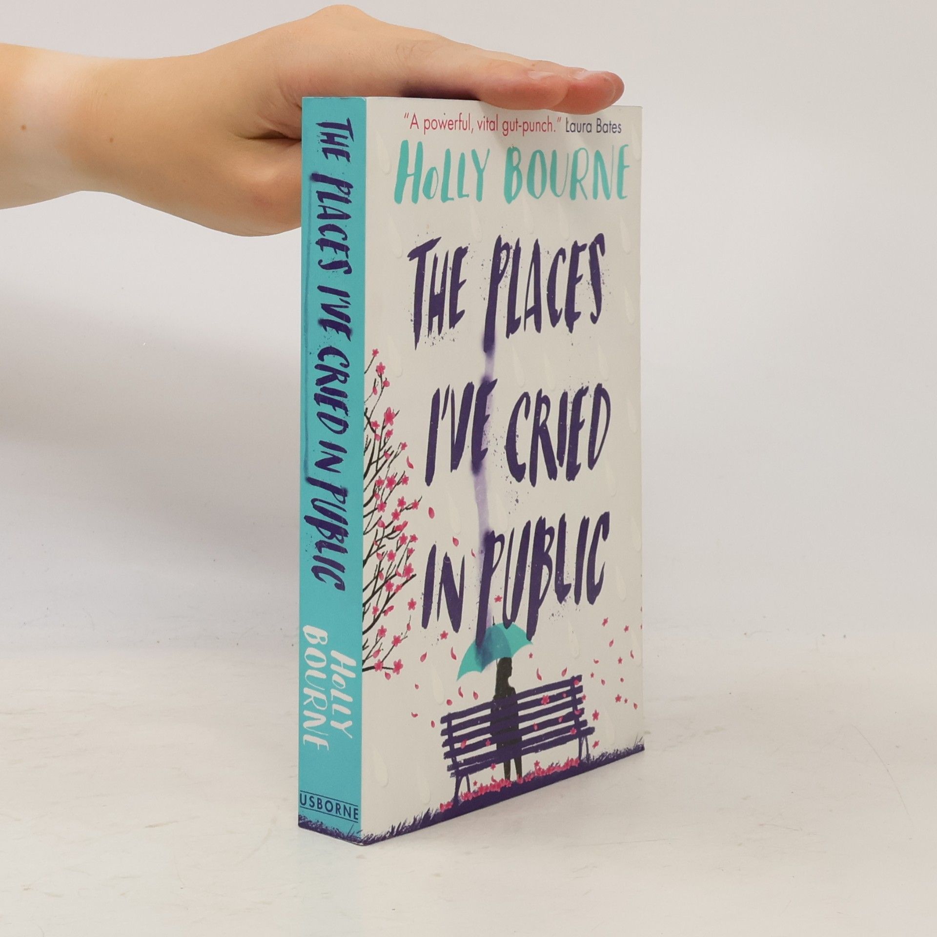 Holly Bourne The places I´ve cried in public