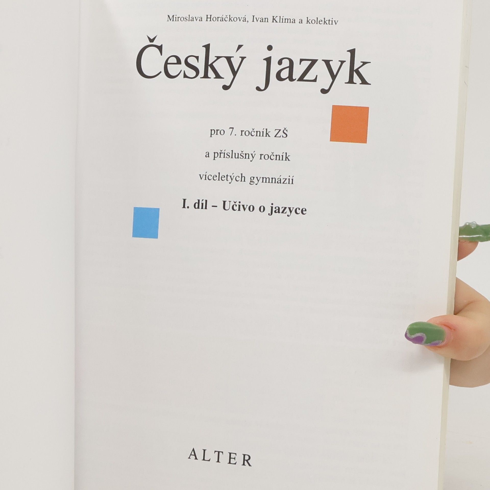 Miroslava Horáčková Český jazyk 7. 1. díl