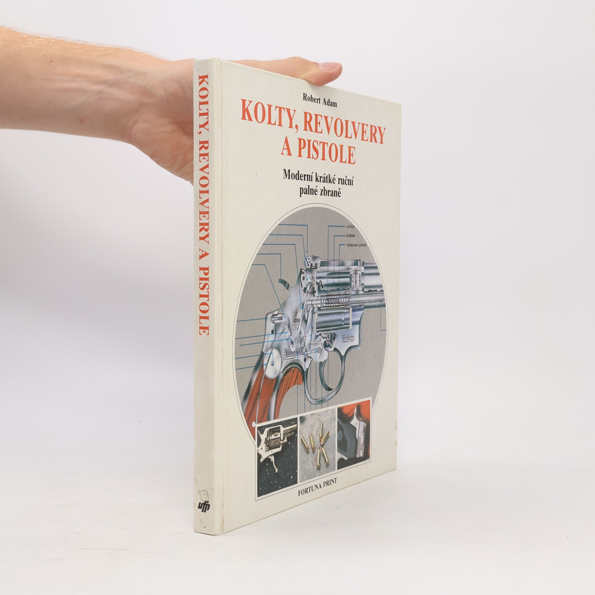 Robert Adam Kolty, revolvery a pistole. Moderní krátké ruční palné zbraně